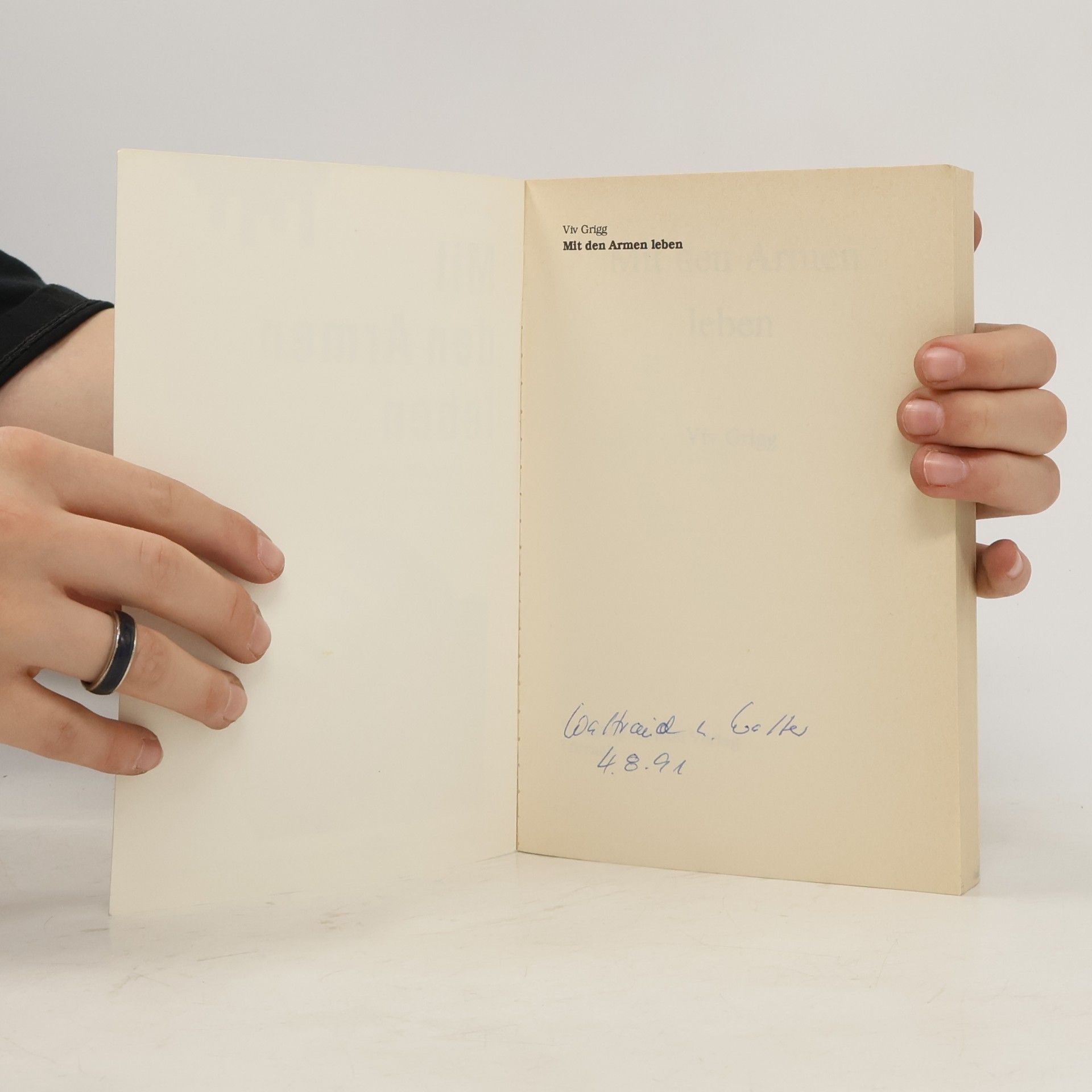 Viv Grigg Mit den Armen leben