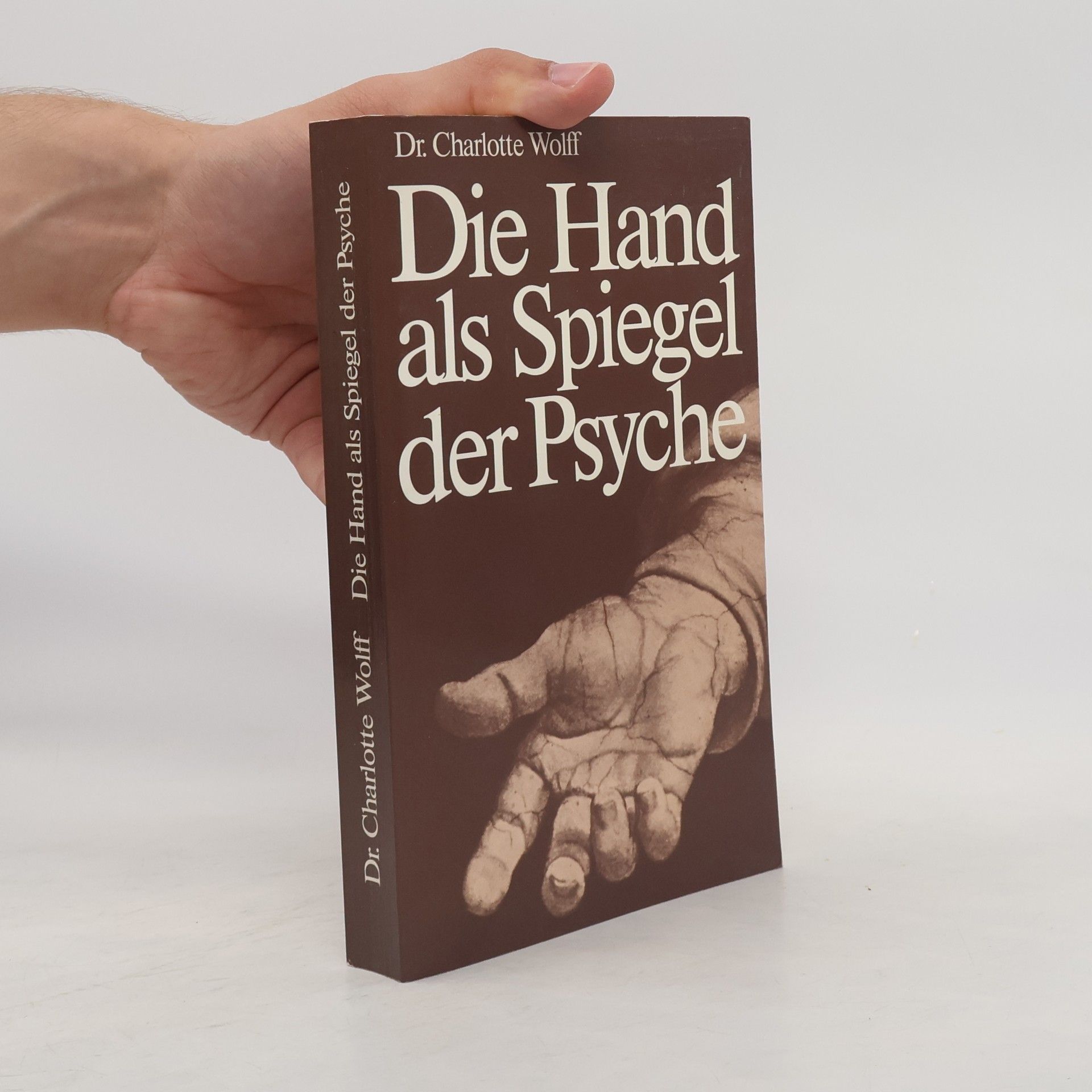 Charlotte Wolff Die Hand als Spiegel der Psyche