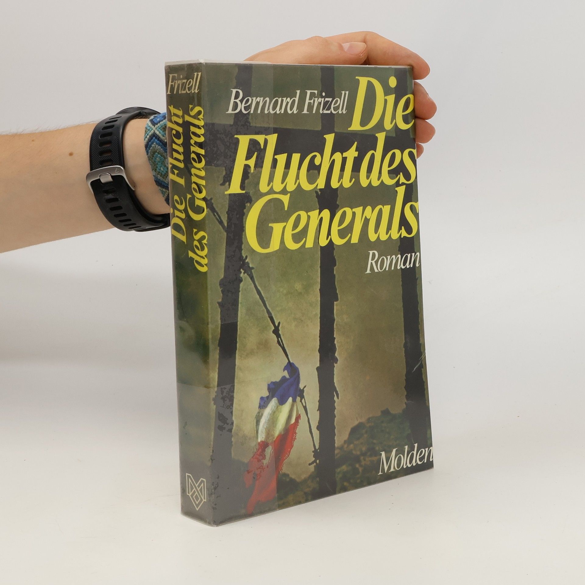 Bernard Frizell Die Flucht des Generals