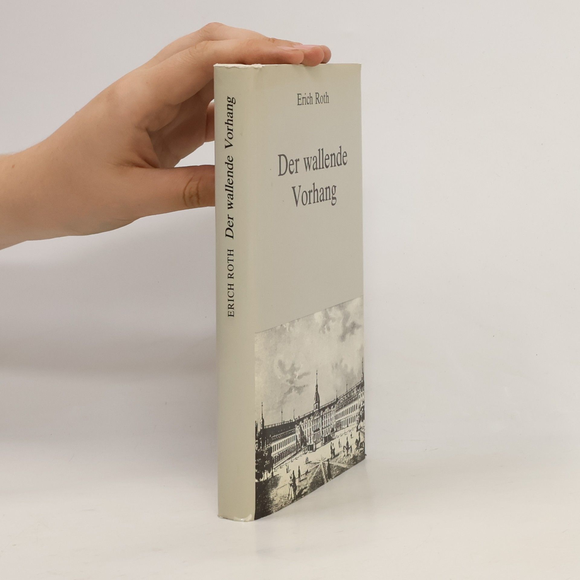 Erich Röth Der wallende Vorhang