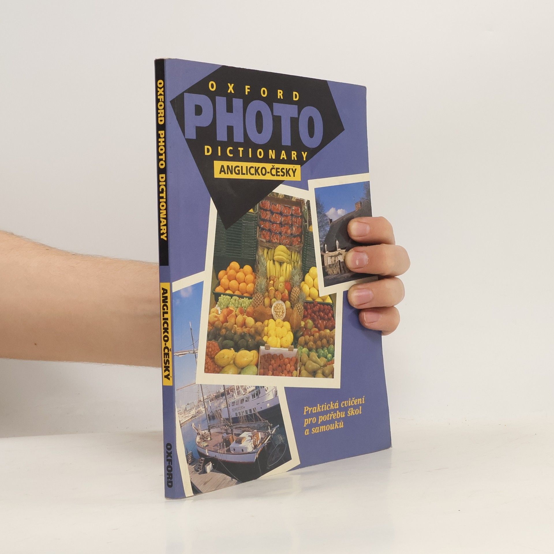 Collectif d'auteurs Oxford Photo Dictionary. Anglicko-český