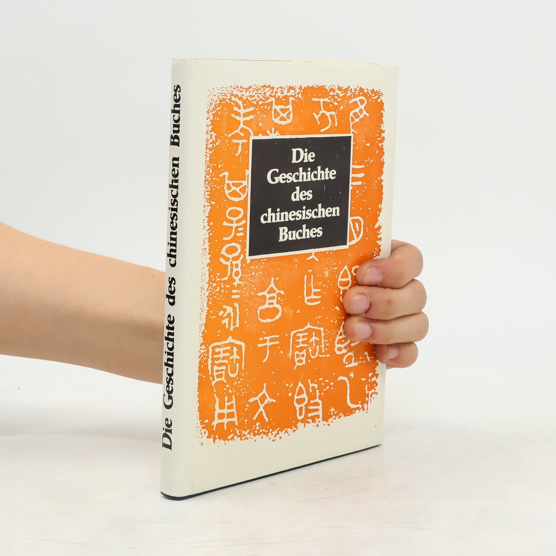 Autorenkollektiv Die Geschichte des chinesischen Buches