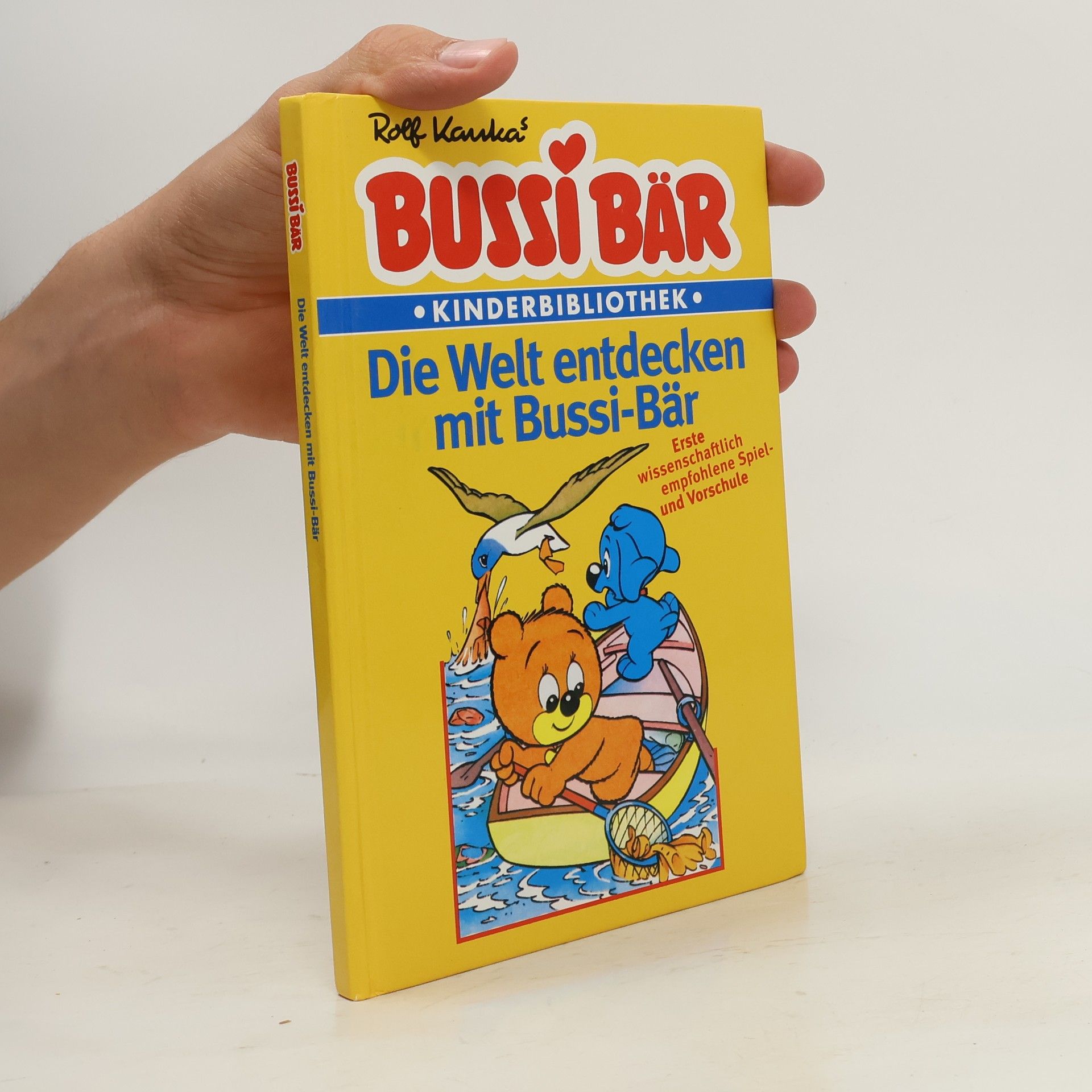 Collectif d'auteurs Bussi Bär. Die Welt entdecken mit Bussi-Bär