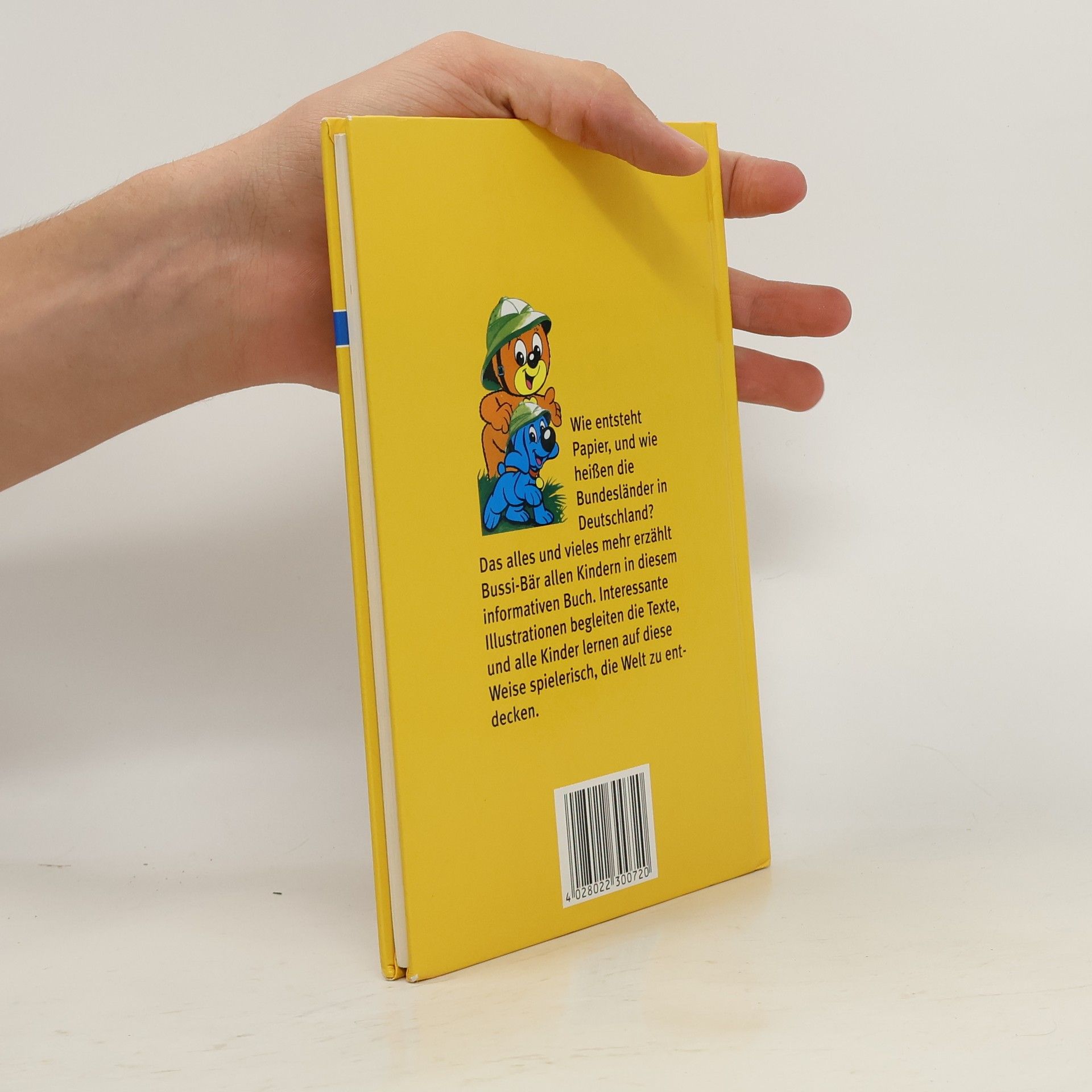 Collectif d'auteurs Bussi Bär. Die Welt entdecken mit Bussi-Bär