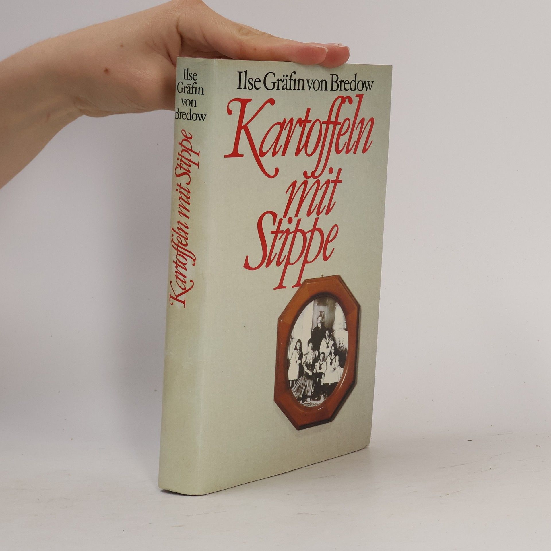 Ilse von Bredow Kartoffeln mit Stippe