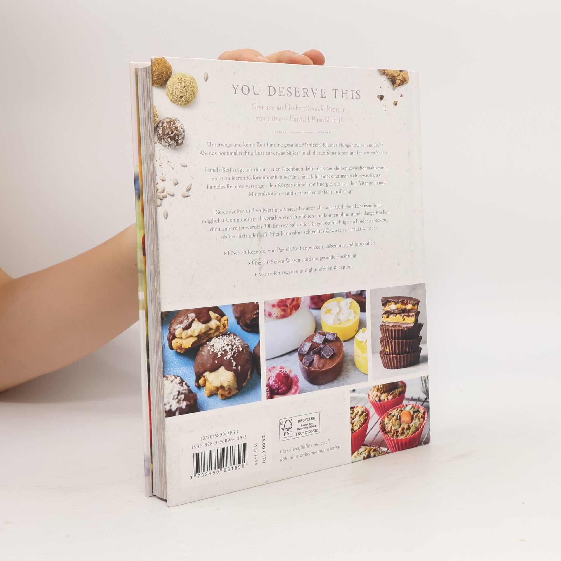 Pamela Reif You Deserve This. Snack-Kochbuch
