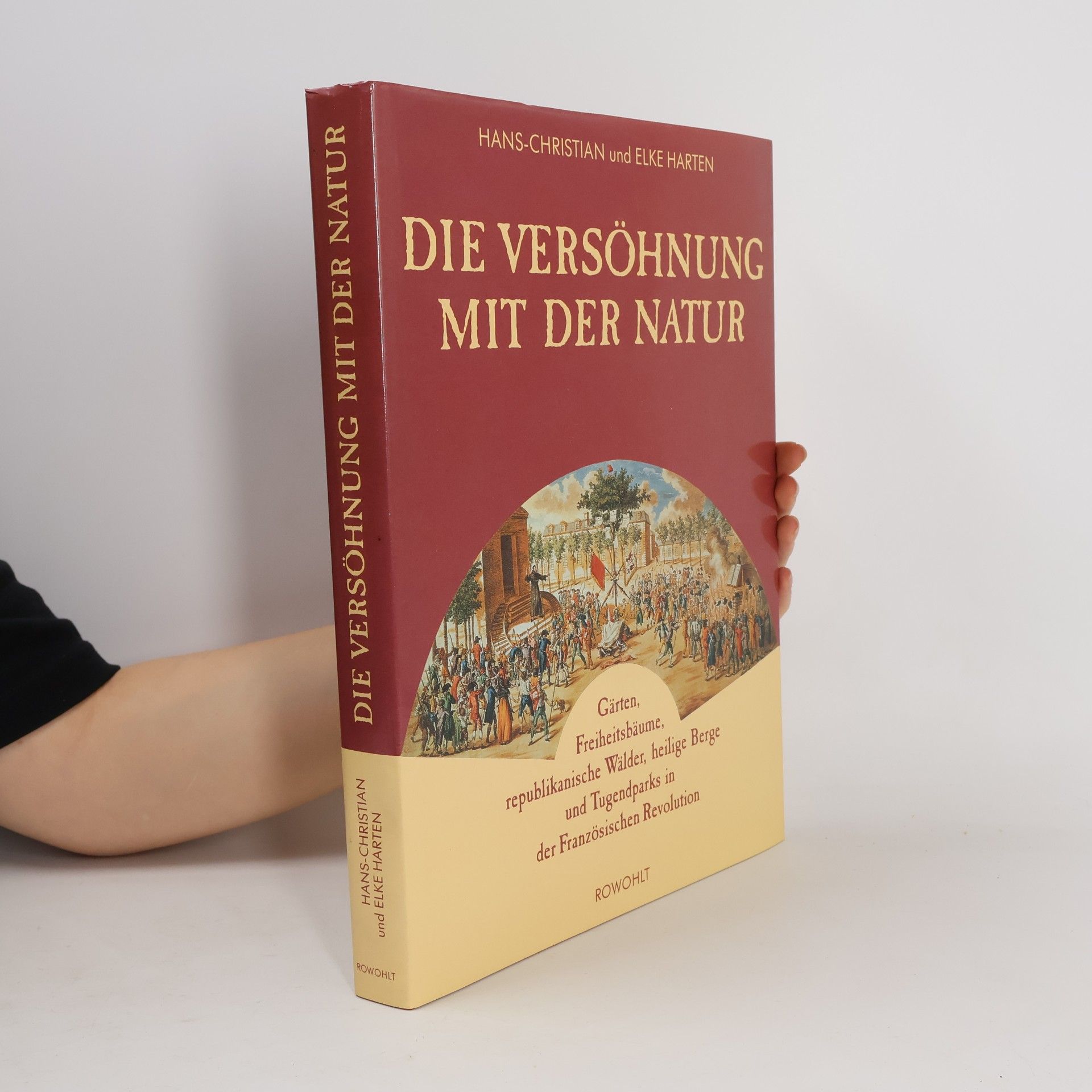 Hans-Christian Harten Die Versöhnung mit der Natur