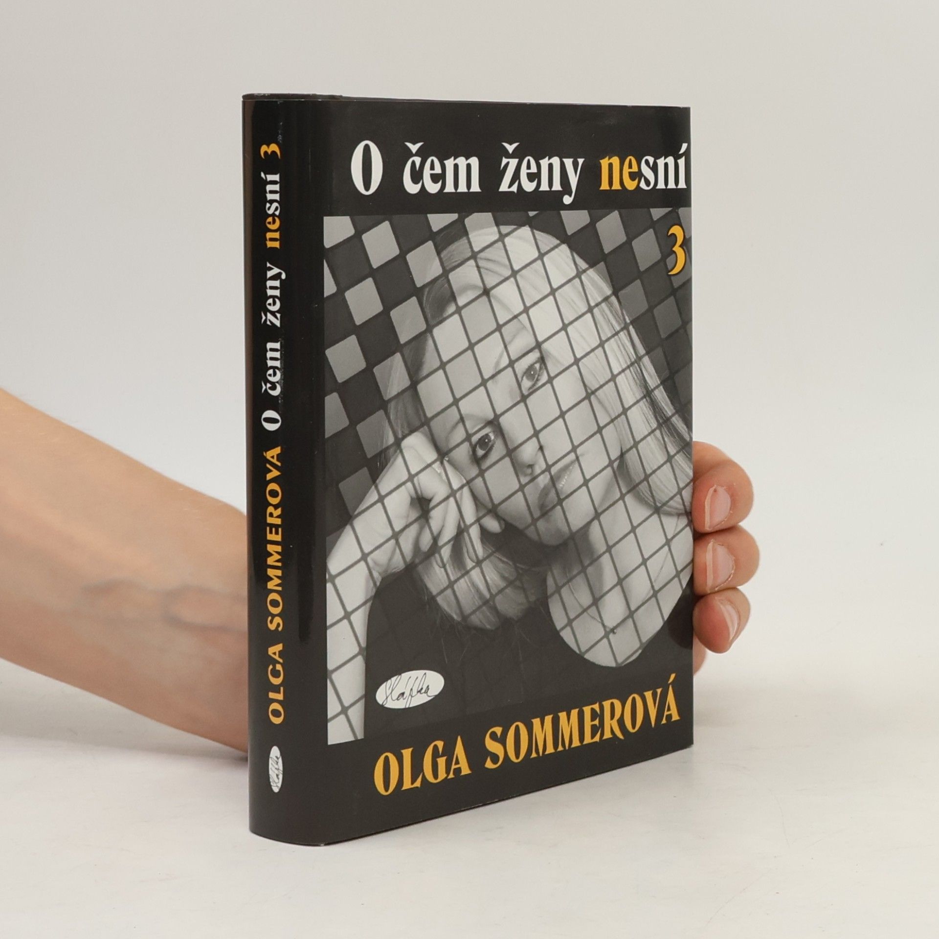 Olga Sommerová O čem ženy nesní 3