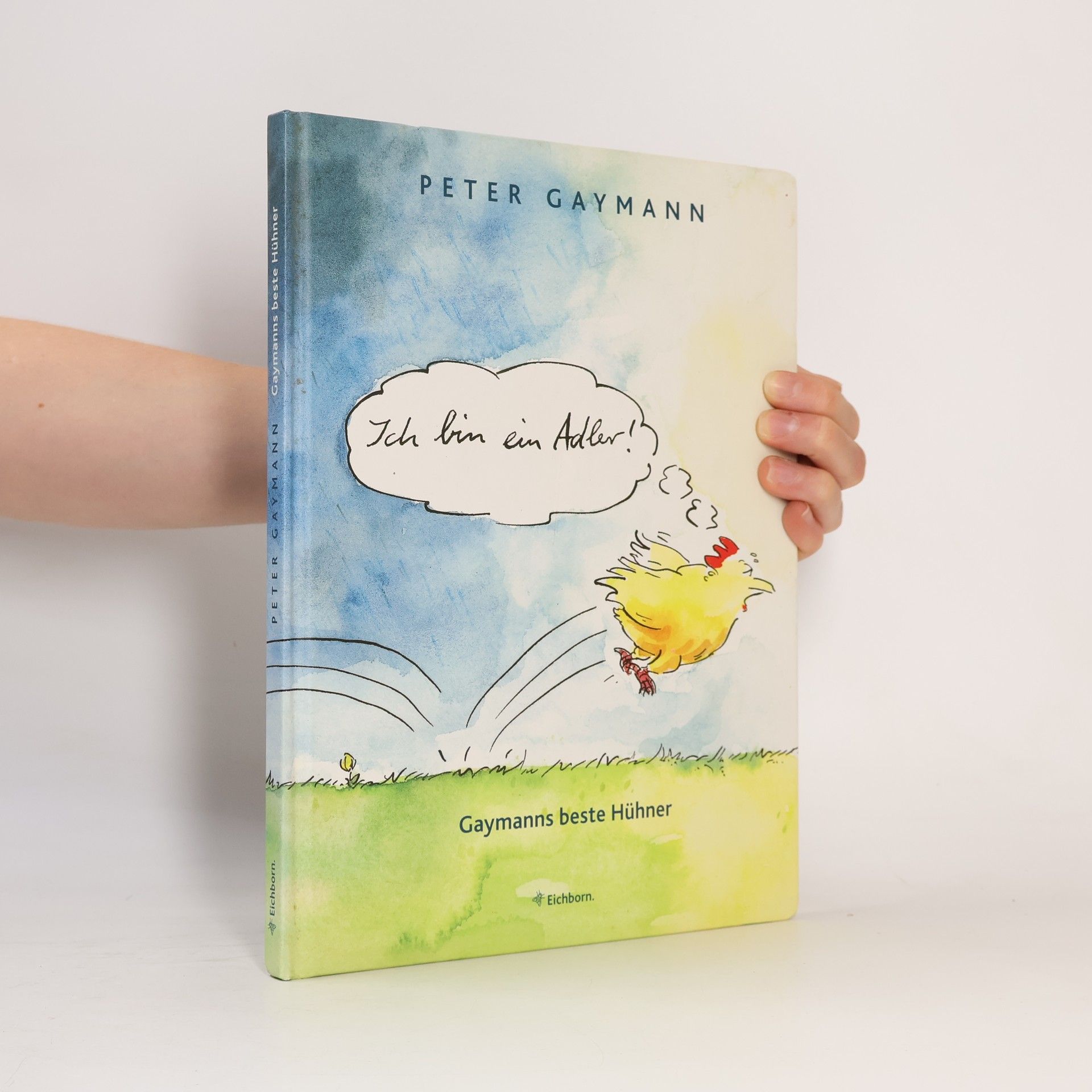 Gaymanns beste Hühner: Ich bin ein Adler!