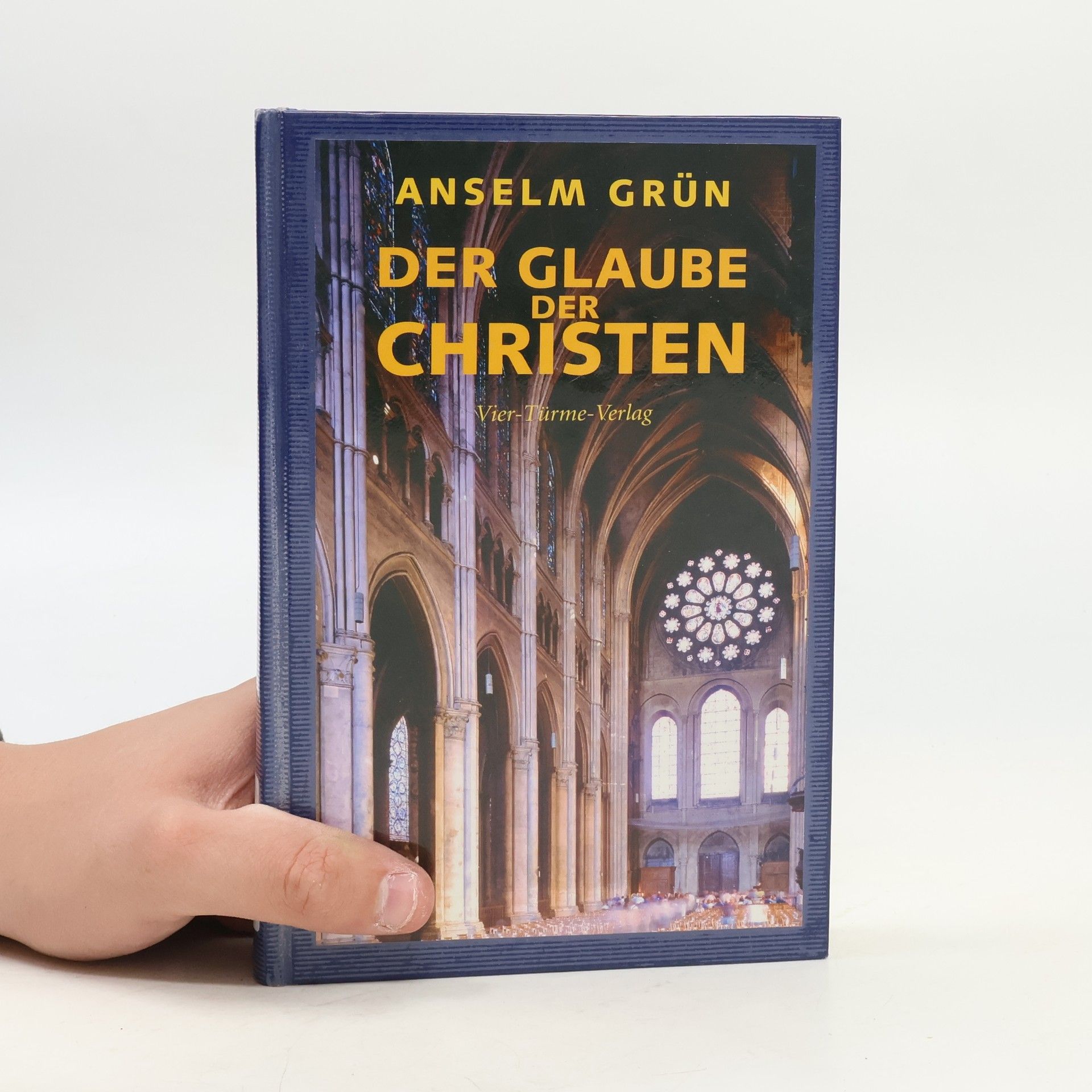 Anselm Grün Der Glaube der Christen 8
