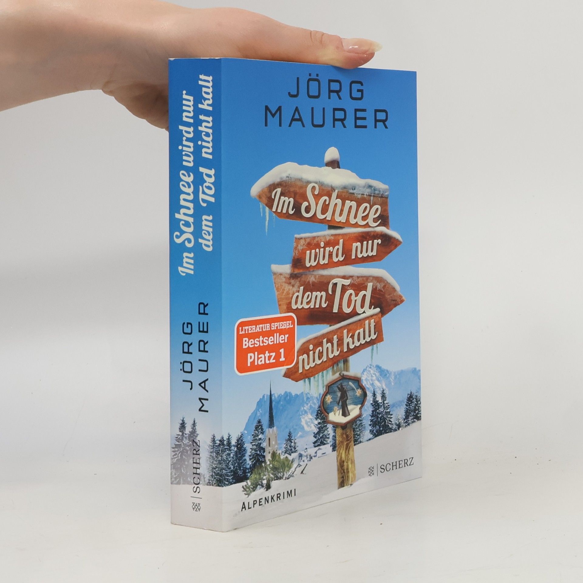 Jörg Maurer Im Schnee wird nur dem Tod nicht kalt