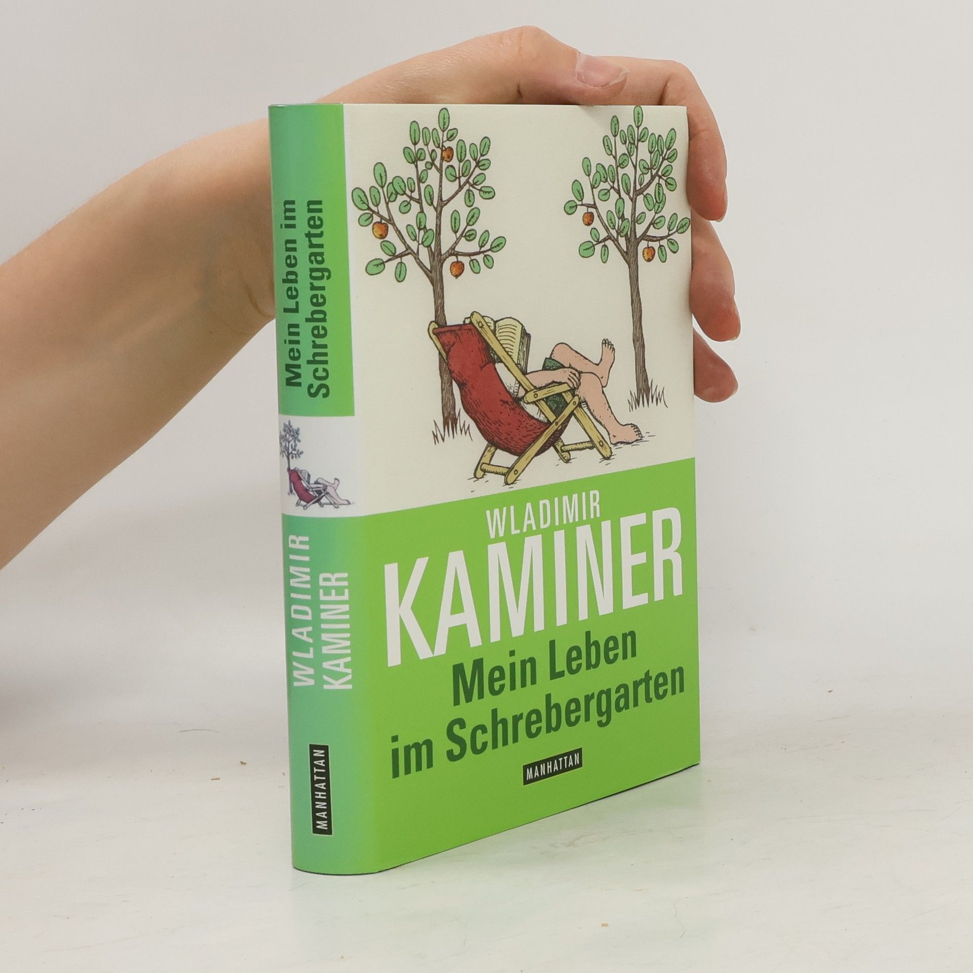 Wladimir Kaminer Mein Leben im Schrebergarten