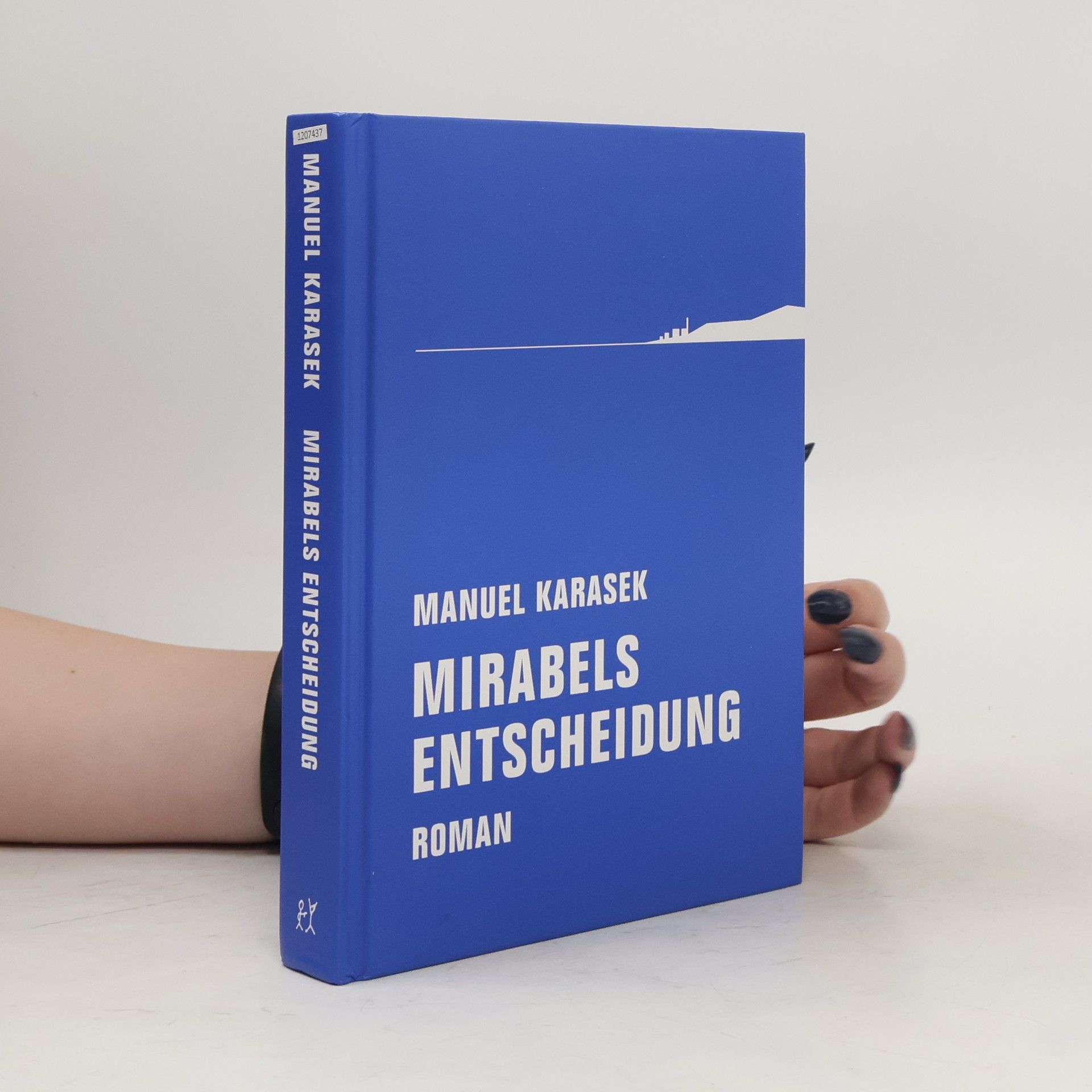 Manuel Karasek Mirabels Entscheidung