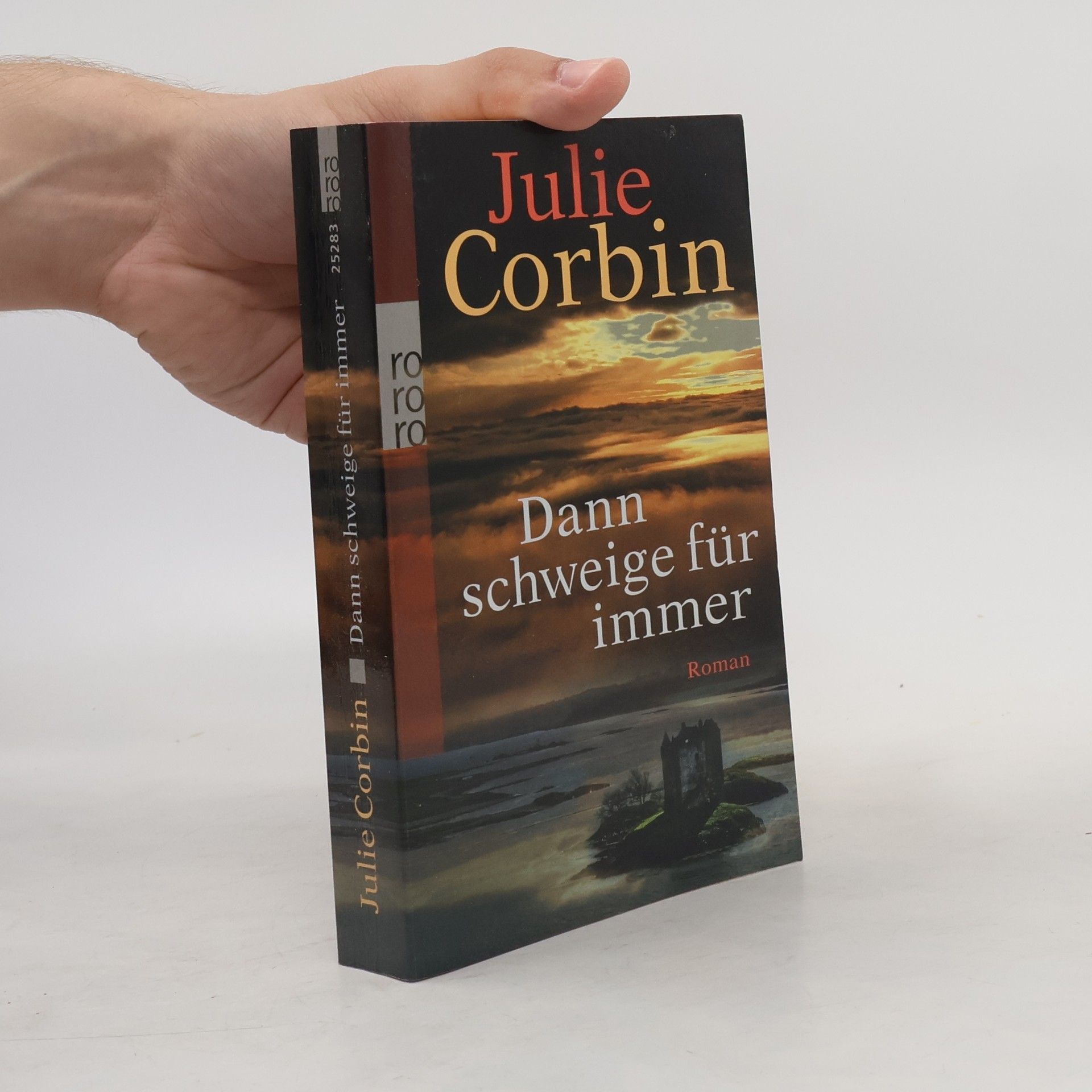 Juliet M. Corbin Dann schweige für immer
