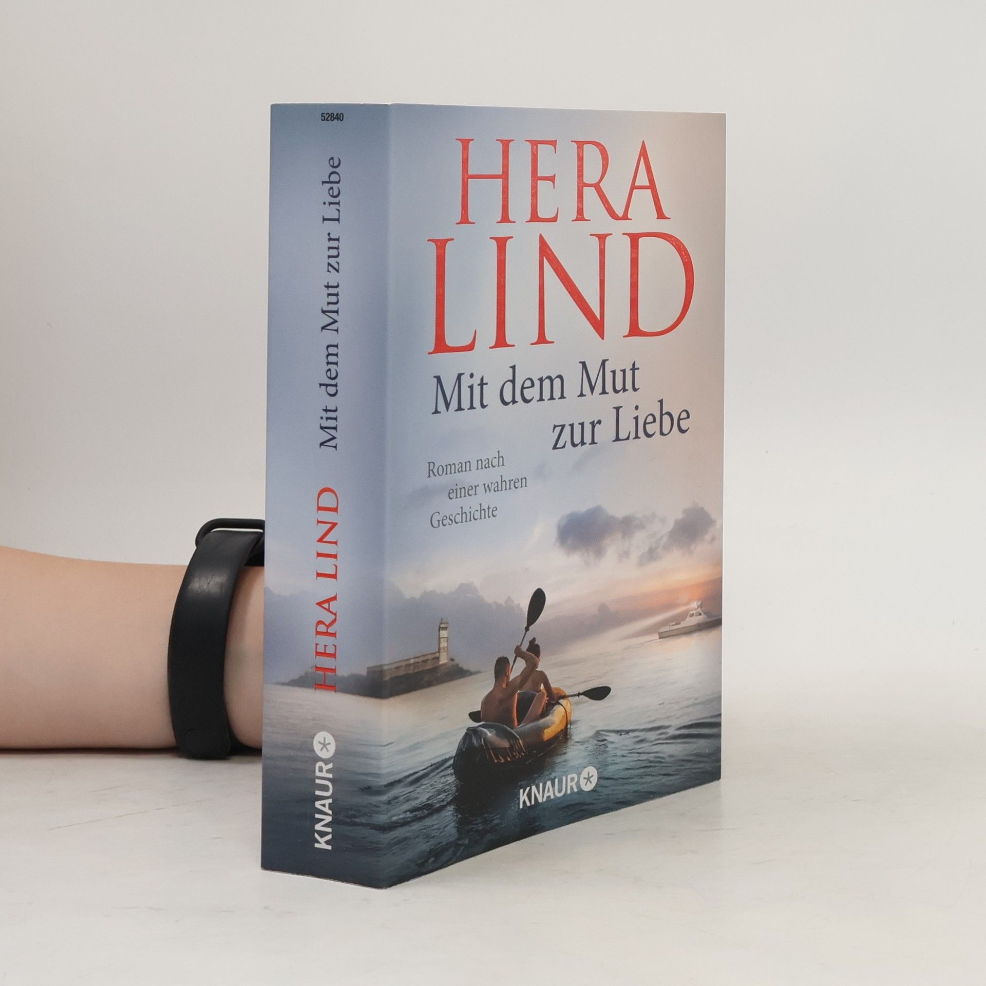 Hera Lind Mit dem Mut zur Liebe