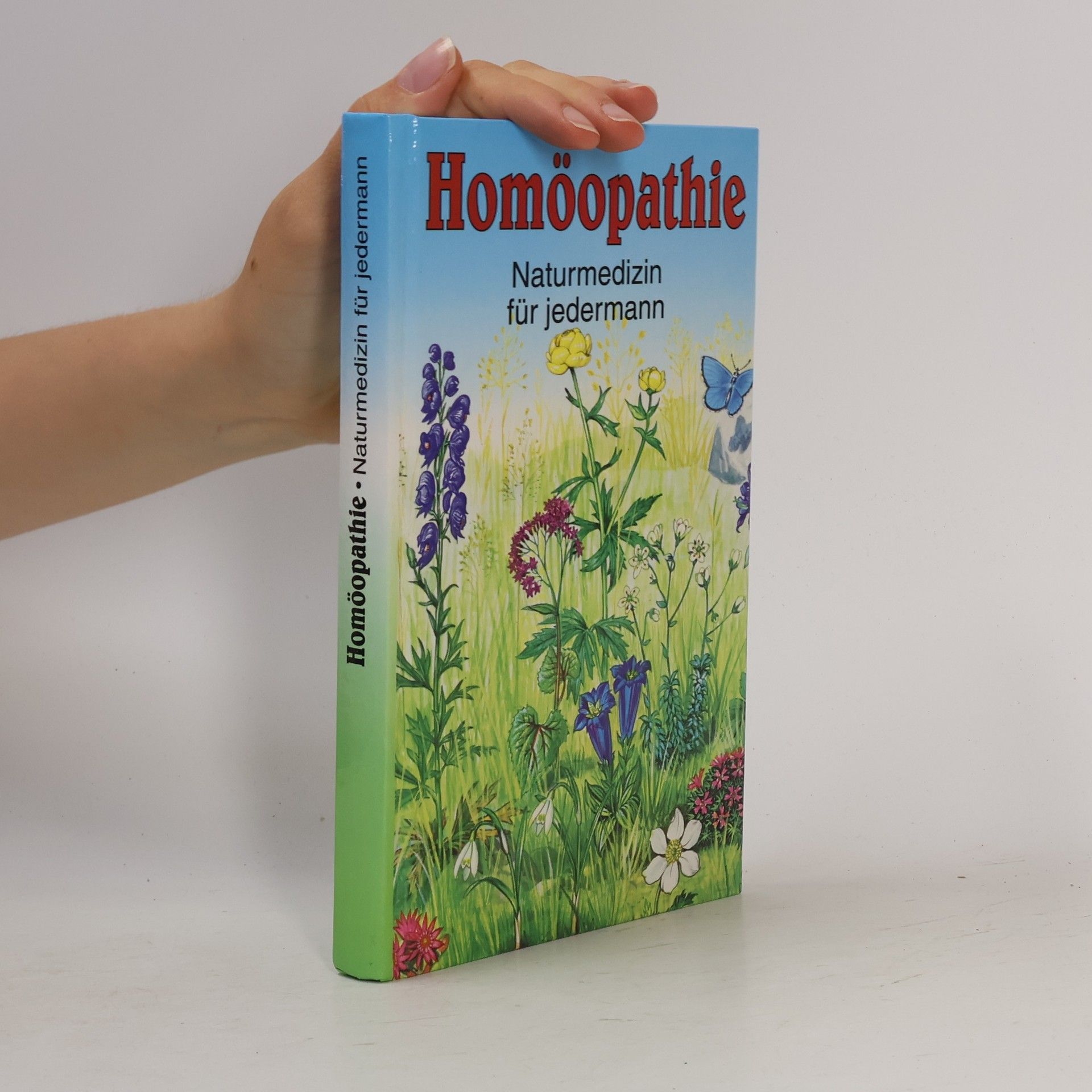 Gerhard Leibold Homöopathie - Naturmedizin für jedermann