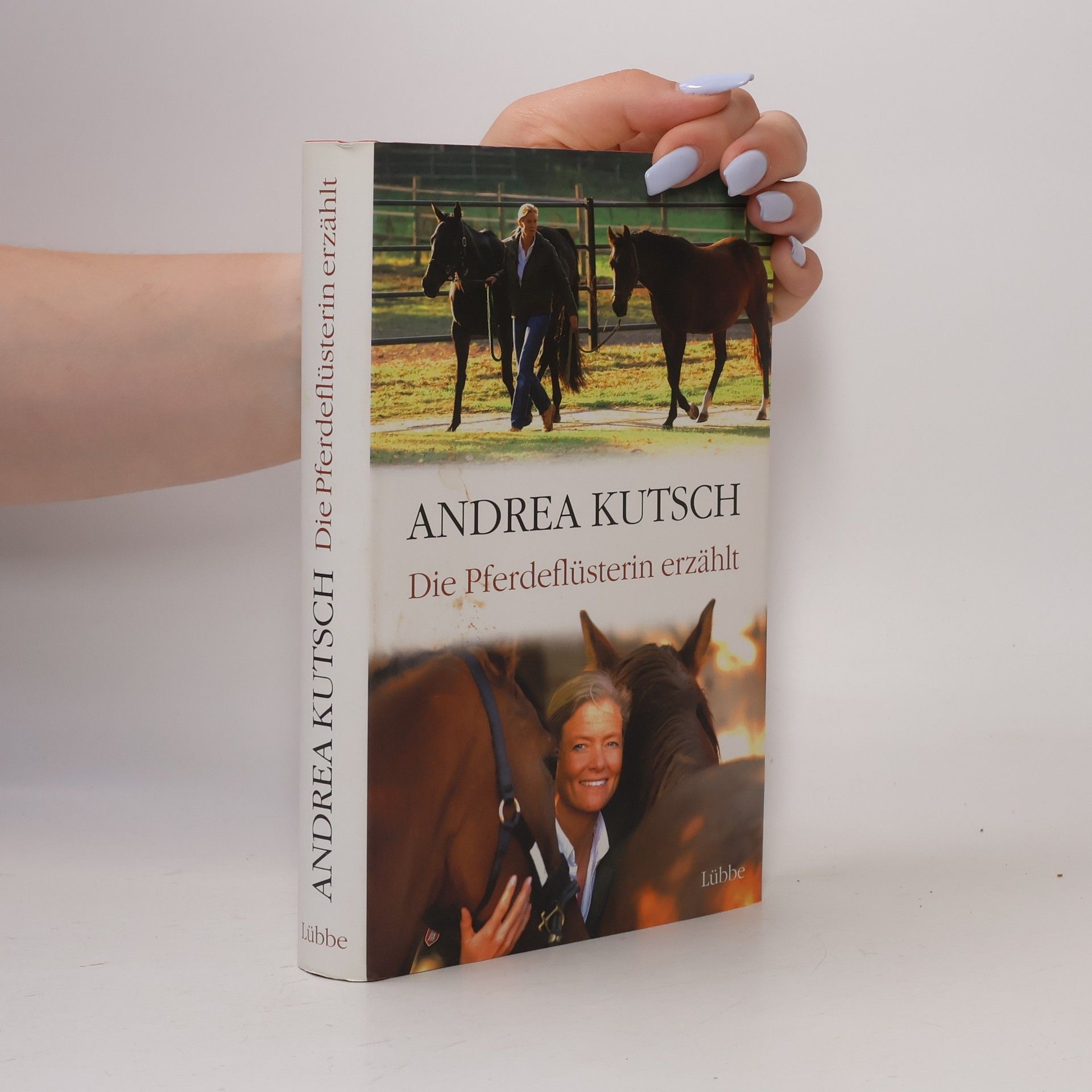 Andrea Kutsch Die Pferdeflüsterin erzählt
