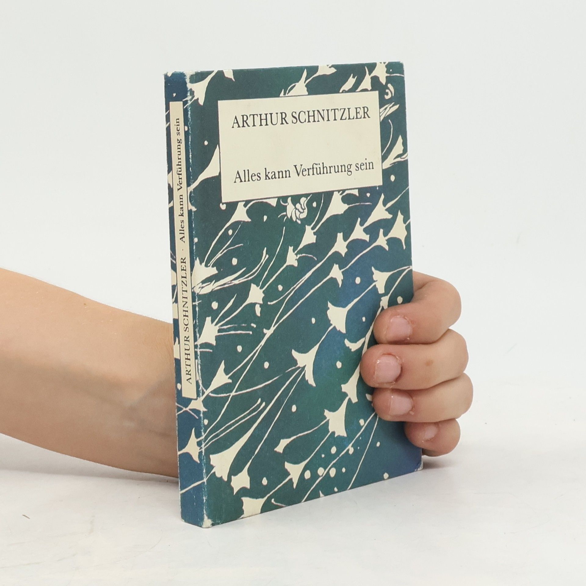 Arthur Schnitzler Alles kann Verführung sein
