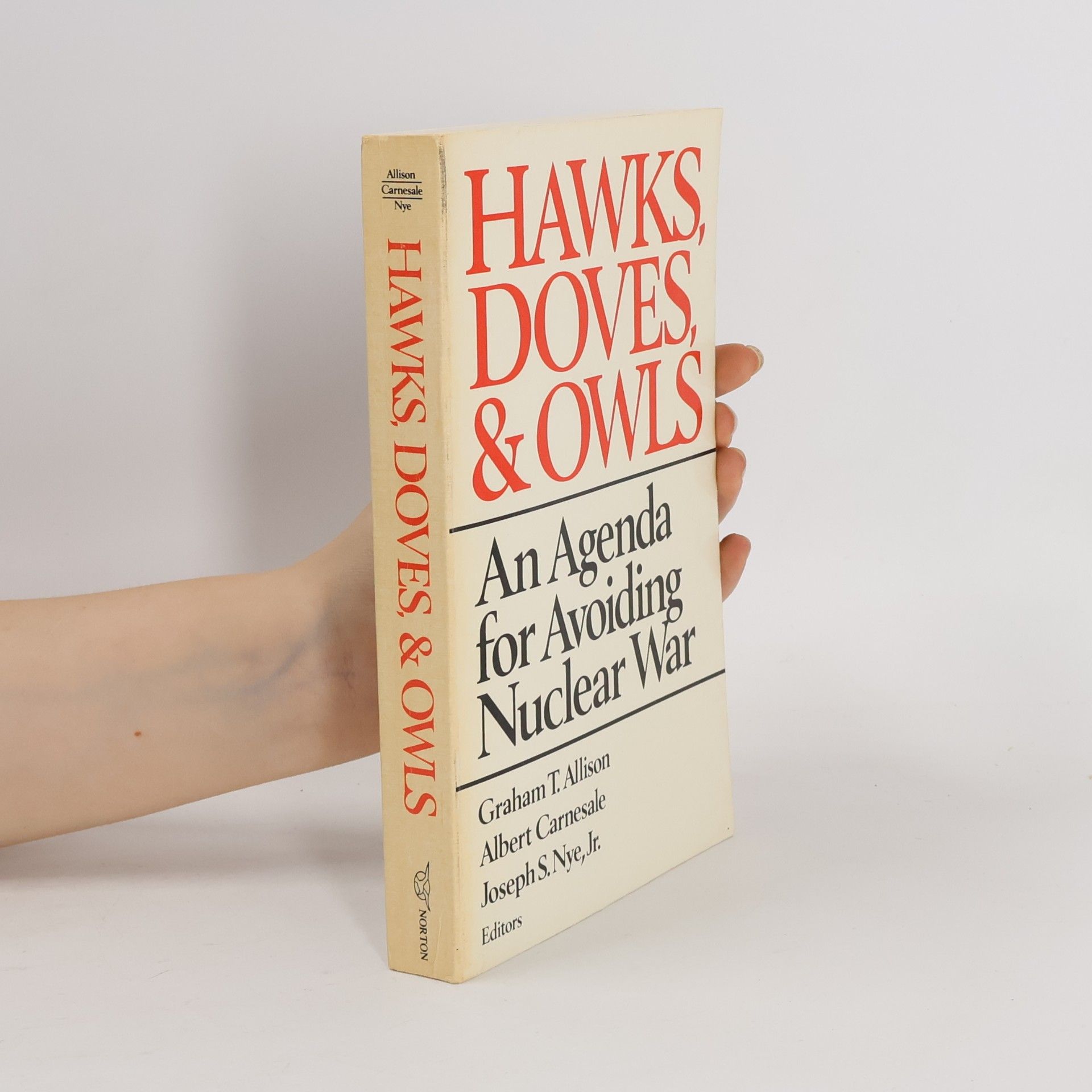 Albert Carnesale Hawks, Doves, and Owls