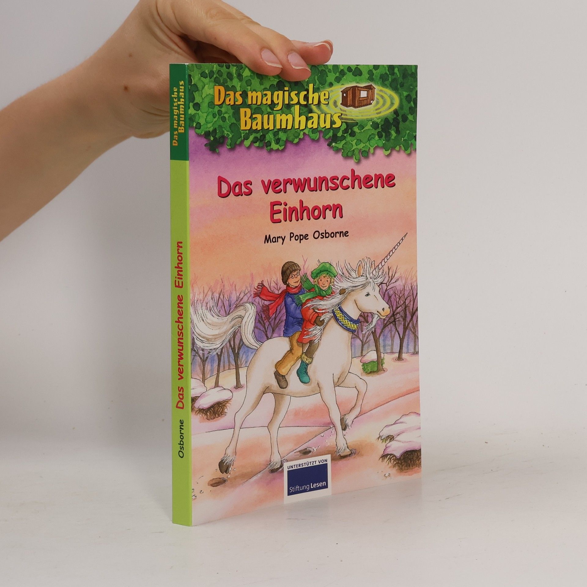 Mary Pope Osborne Das verwunschene Einhorn