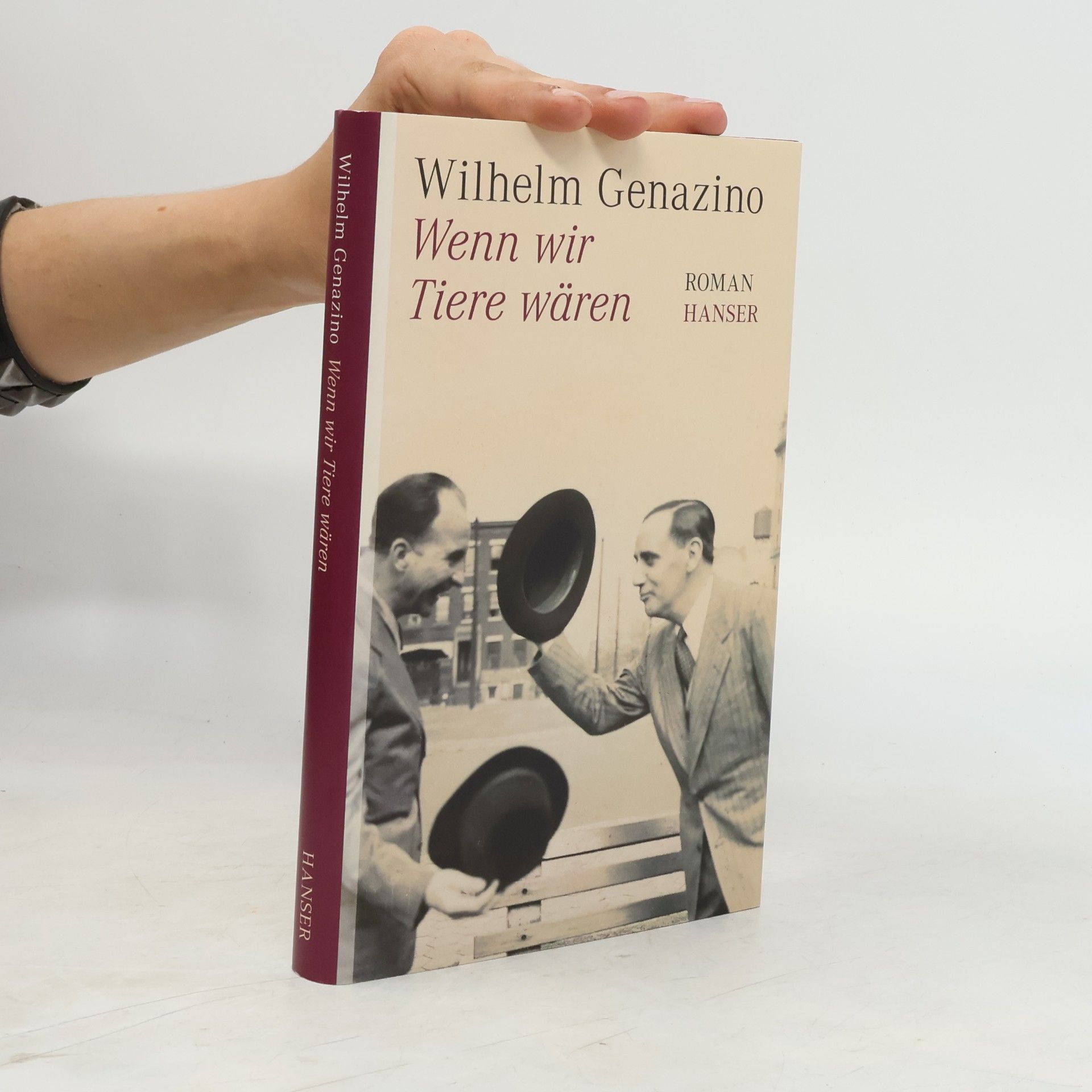 Wilhelm Genazino Wenn wir Tiere wären