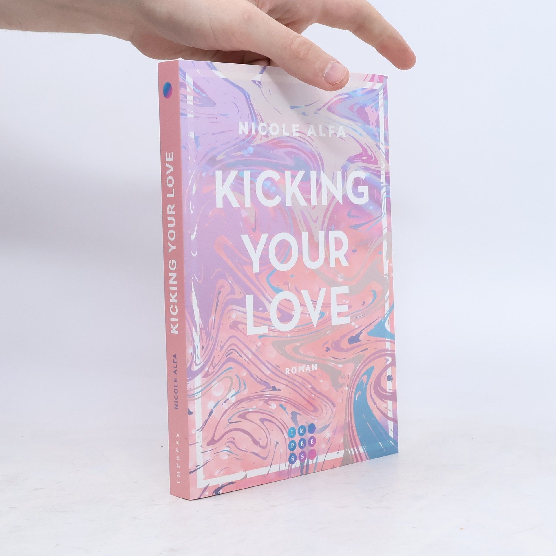 Nicole Alfa Kicking Your Love (Kiss'n'Kick 1)