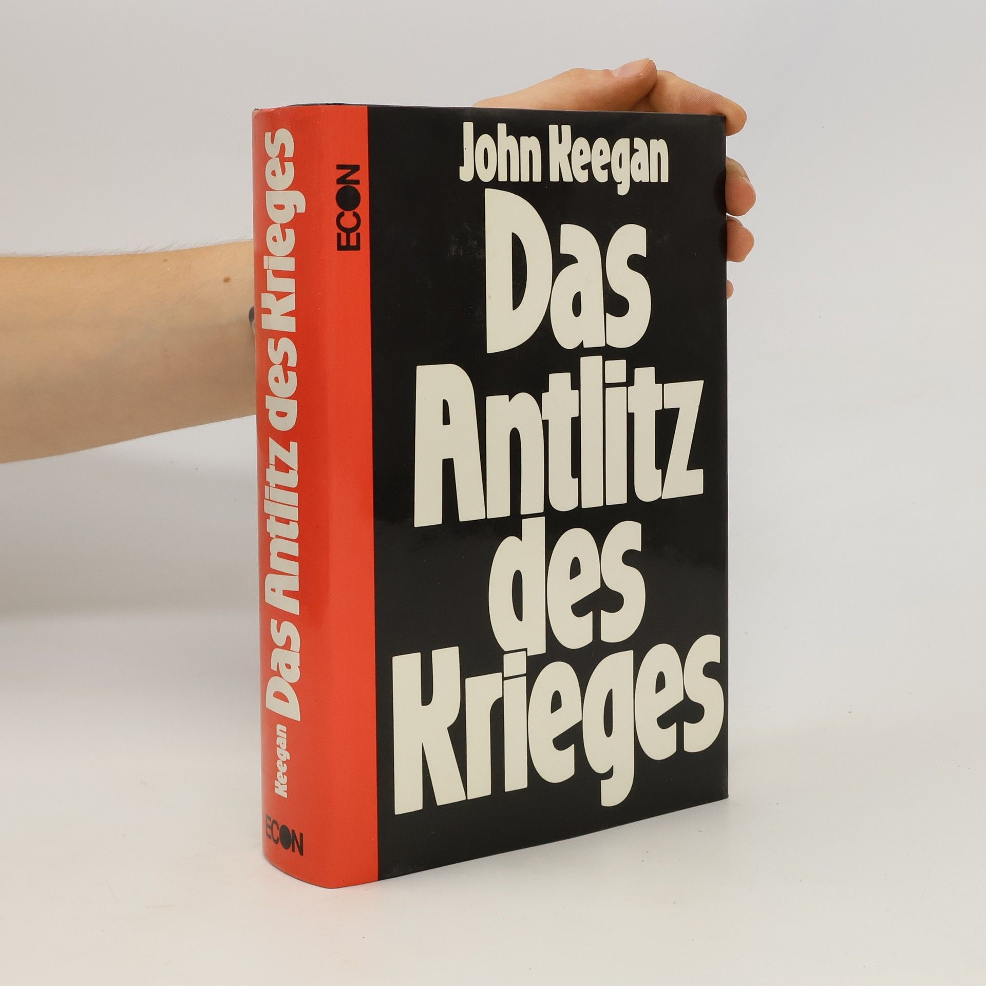 John Keegan Das Antlitz des Krieges
