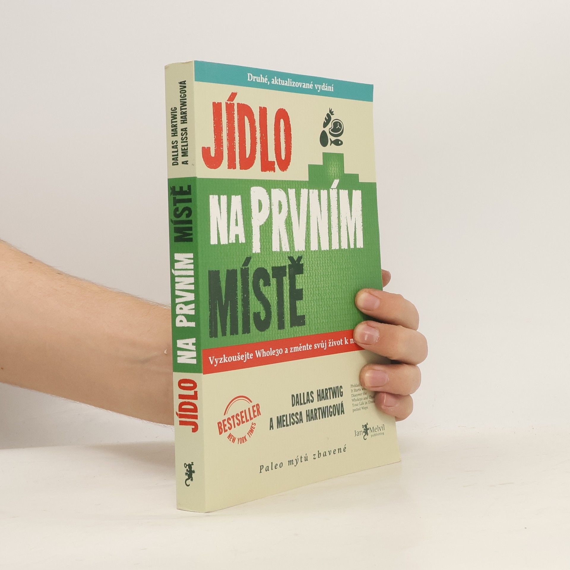Dallas Hartwig Jídlo na prvním místě