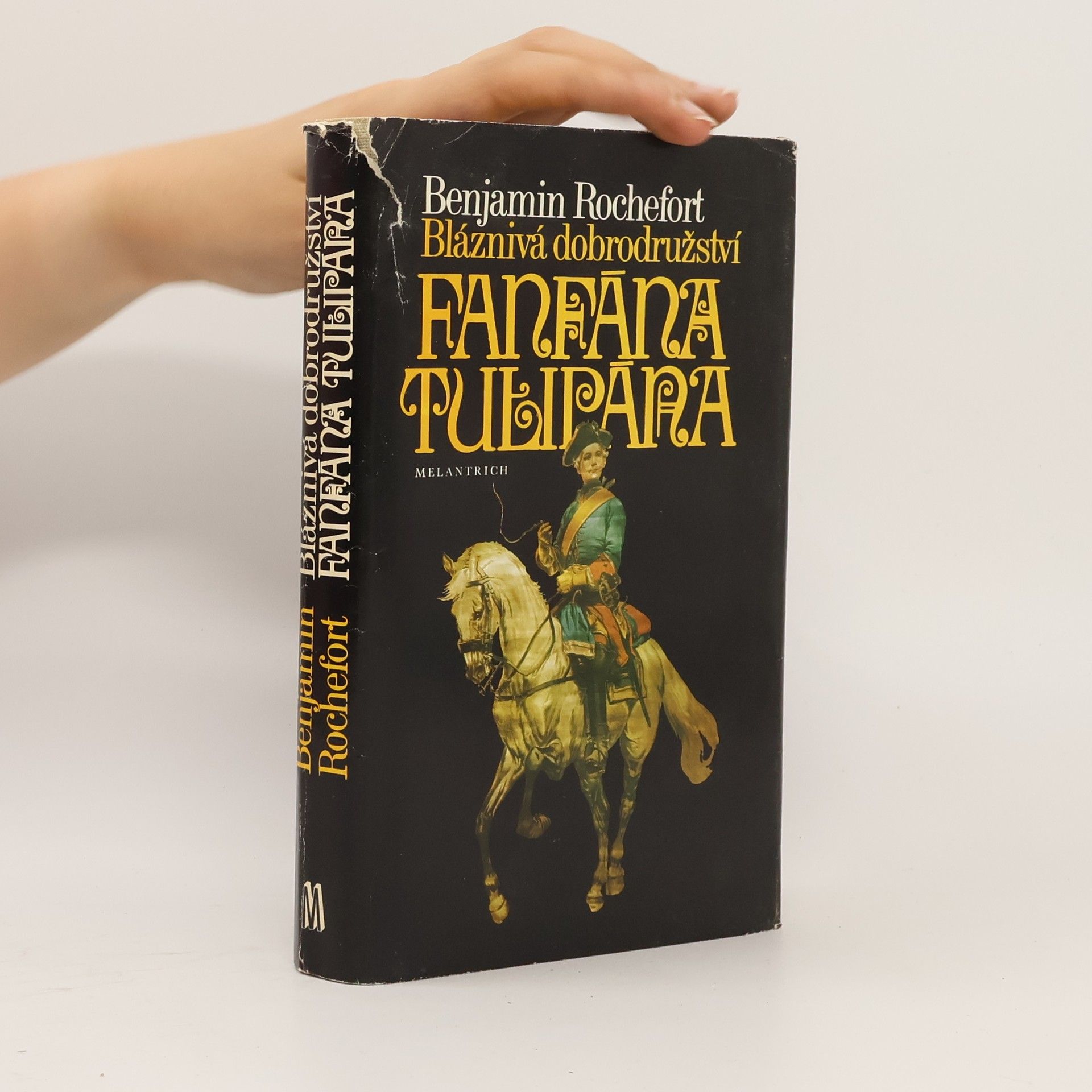 Benjamin Rochefort Bláznivá dobrodružství Fanfána Tulipána