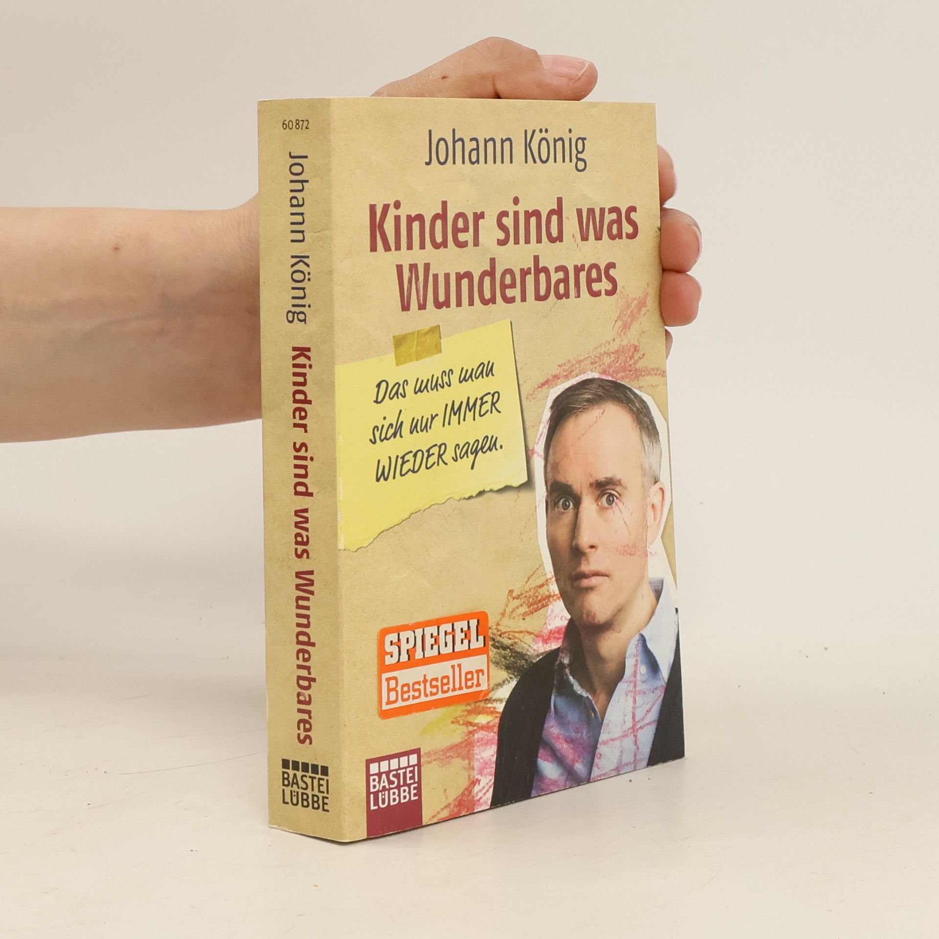 Johann-Günther König Kinder sind was Wunderbares