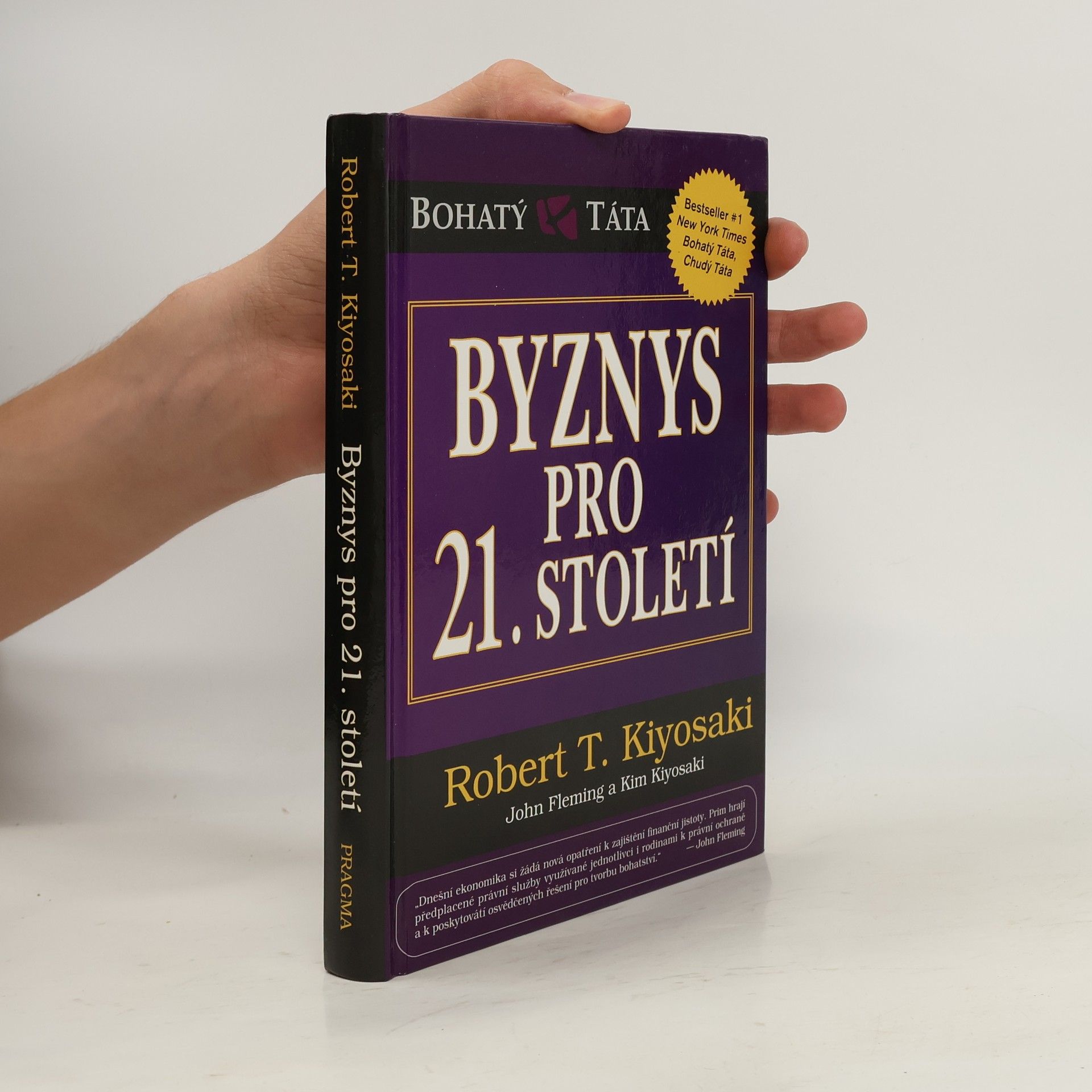 Robert Kiyosaki Byznys pro 21. století