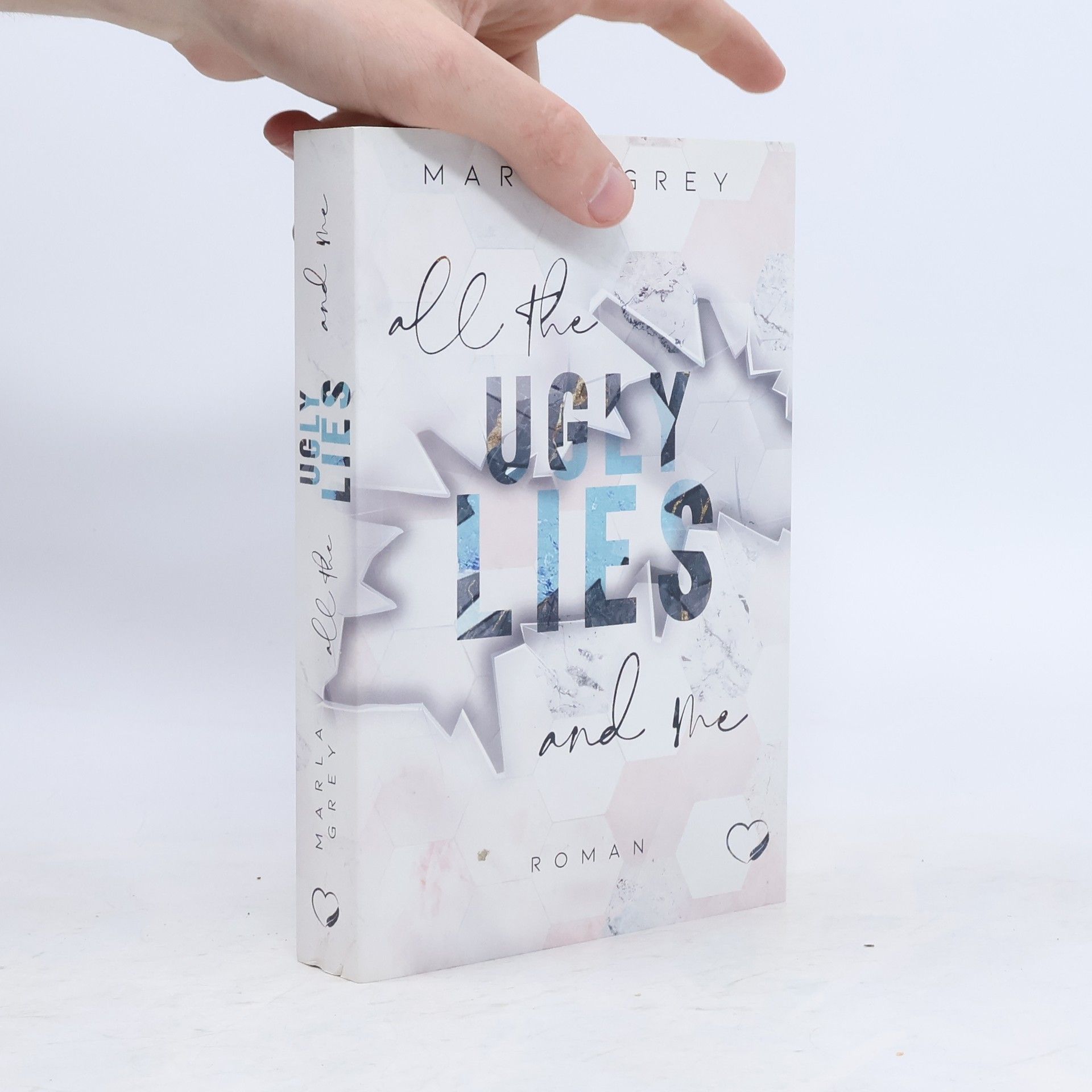 All The Ugly Lies And Me