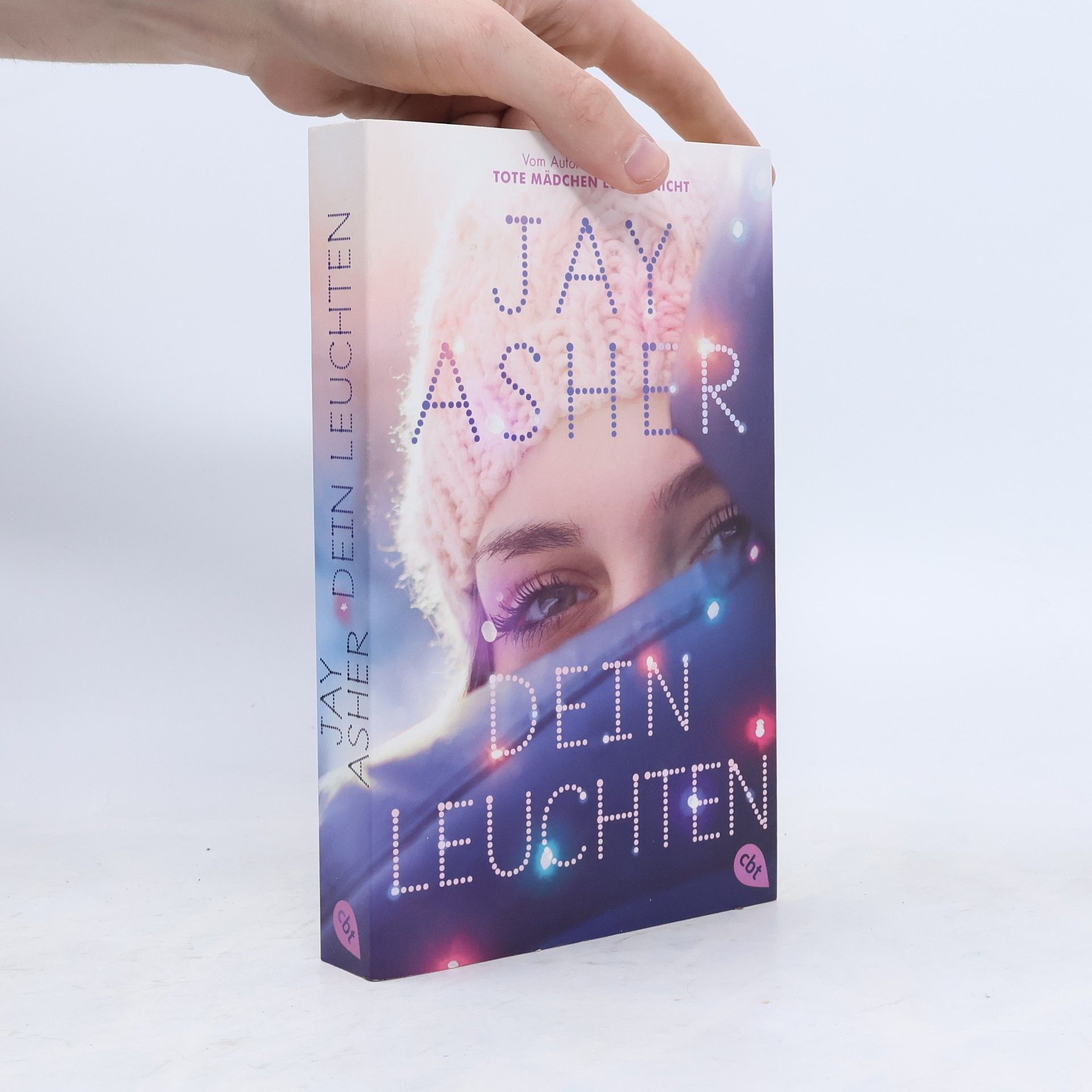 Jay Asher Dein Leuchten