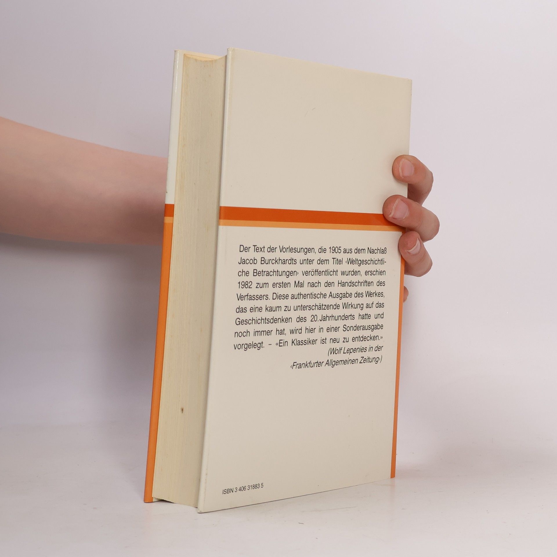 Jacob Burckhardt Über das Studium der Geschichte