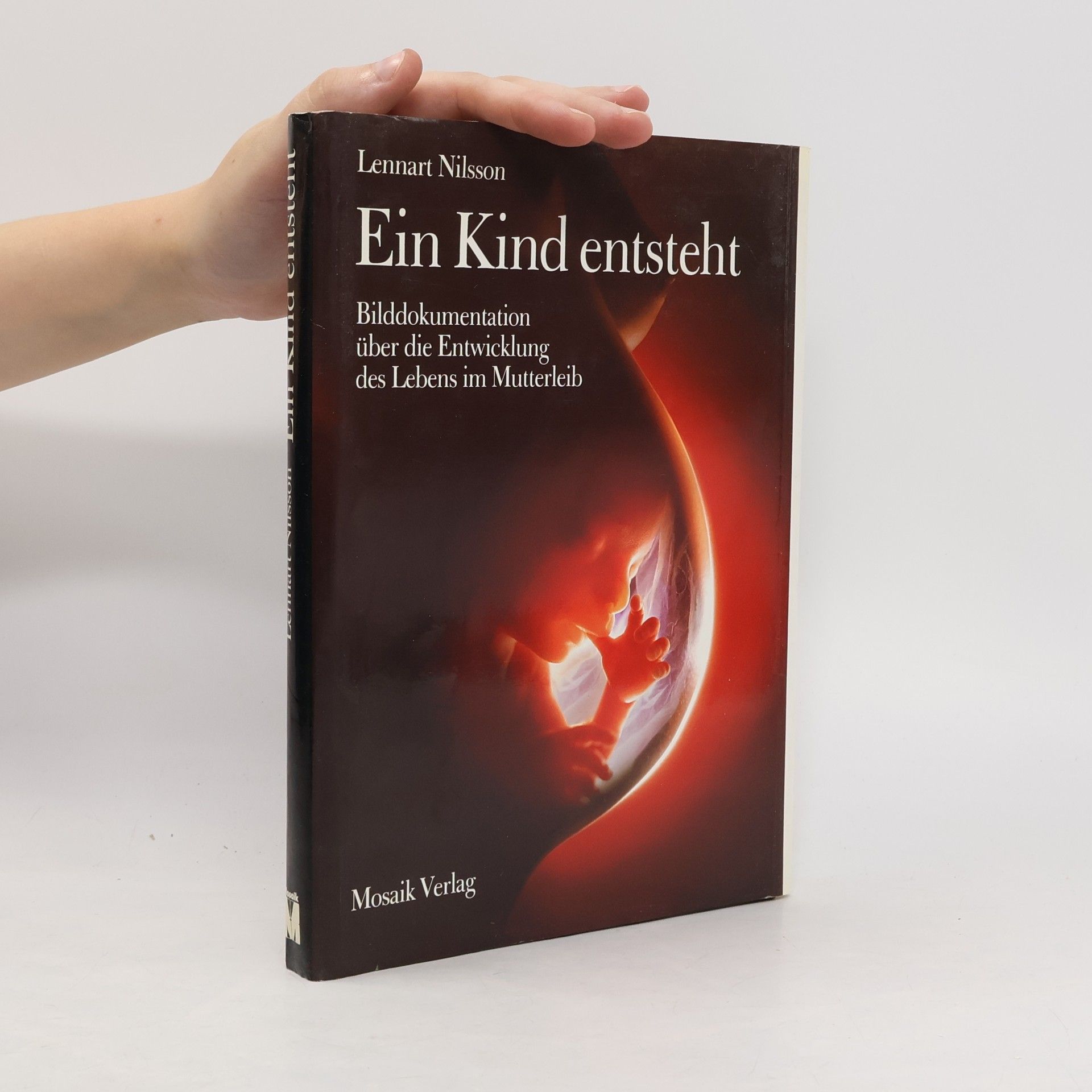 Lennart Nilsson Ein Kind entsteht