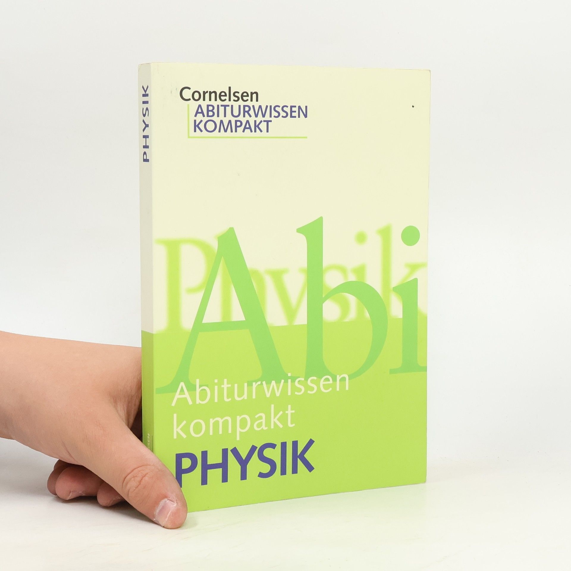 AA.VV. Abiturwissen Kompakt Physik