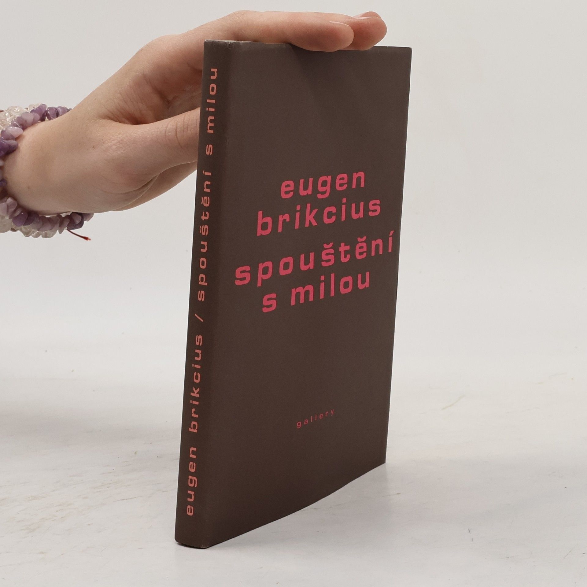 Eugen Brikcius Spouštění s milou