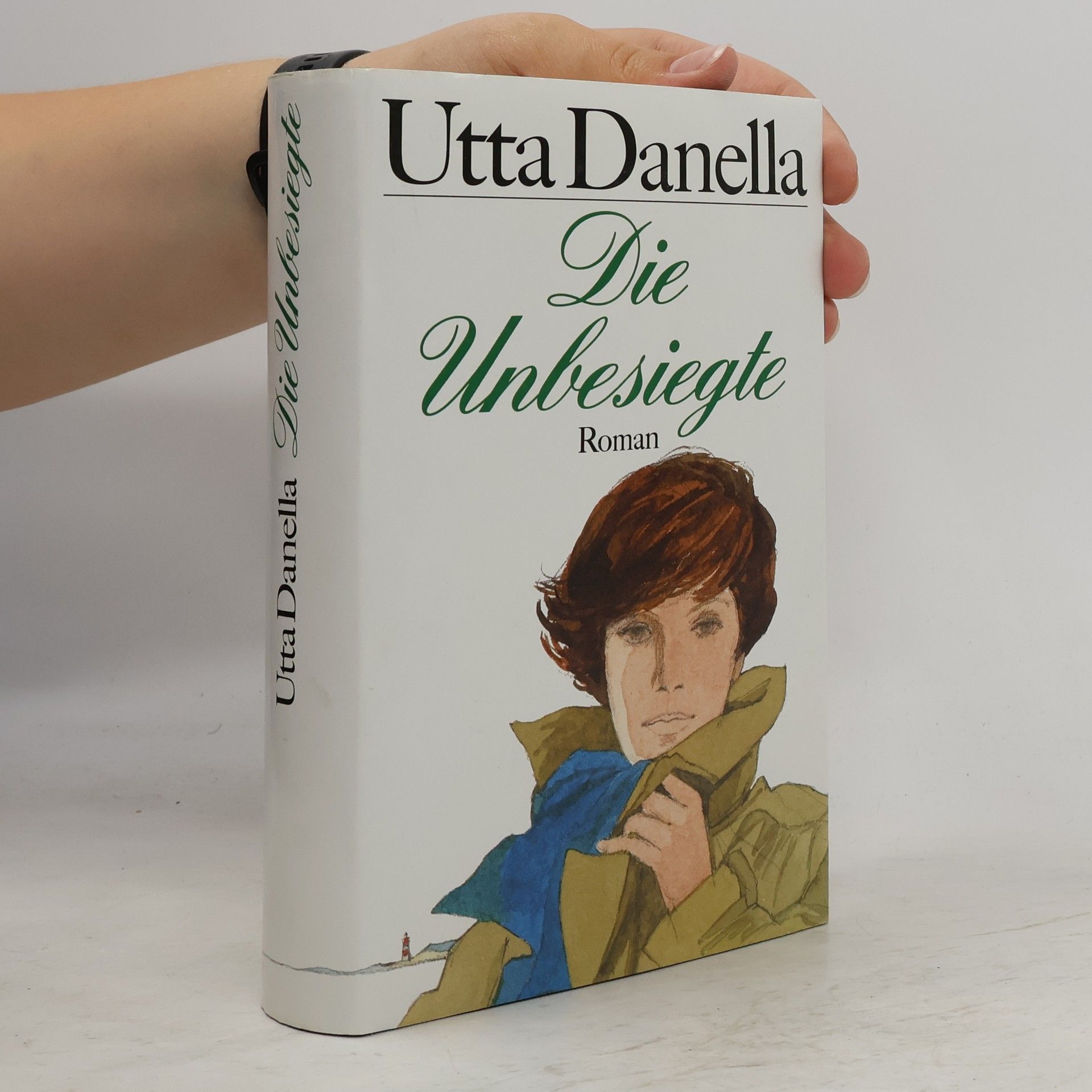 Utta Danella Die Unbesiegte