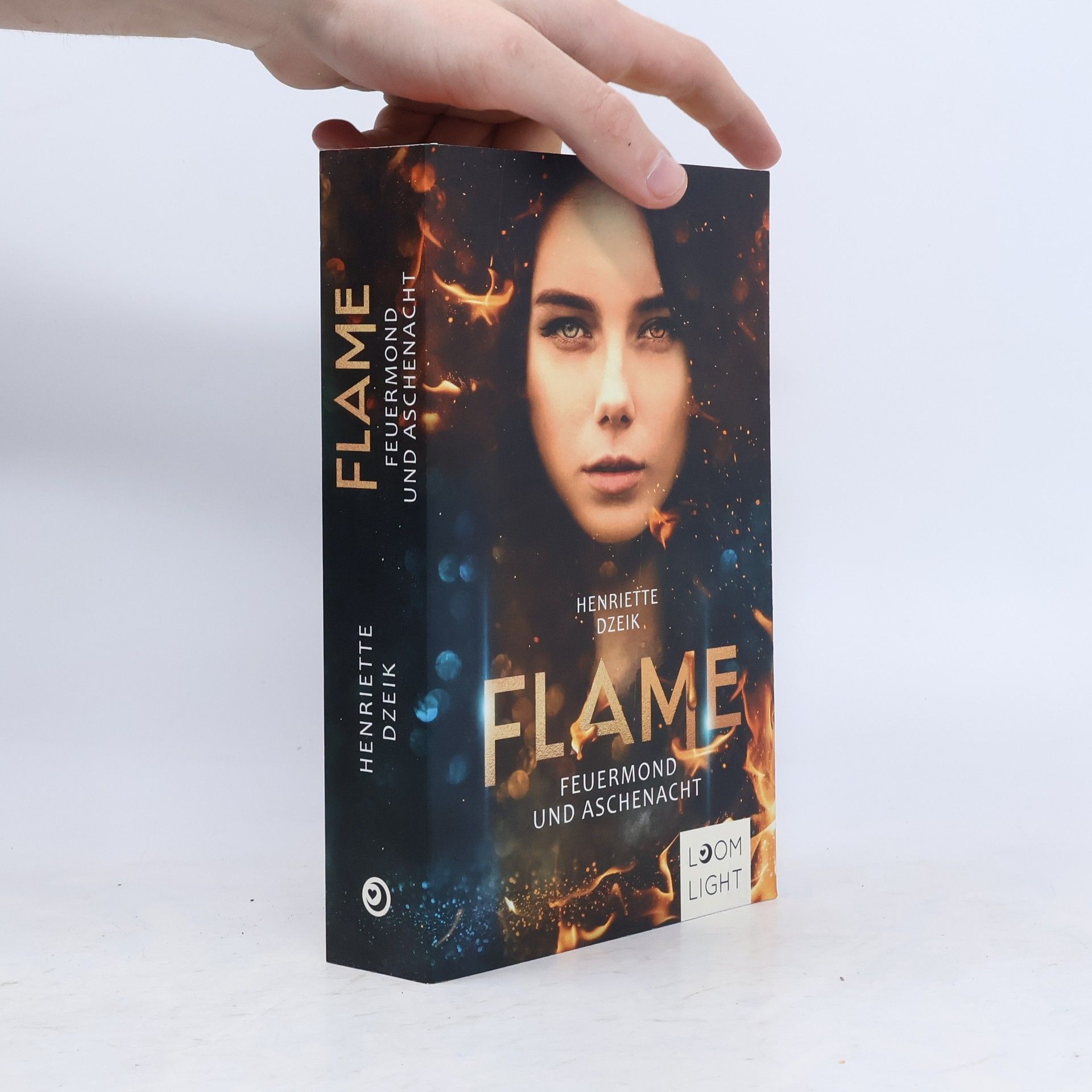 Henriette Dzeik Flame 1: Feuermond und Aschenacht