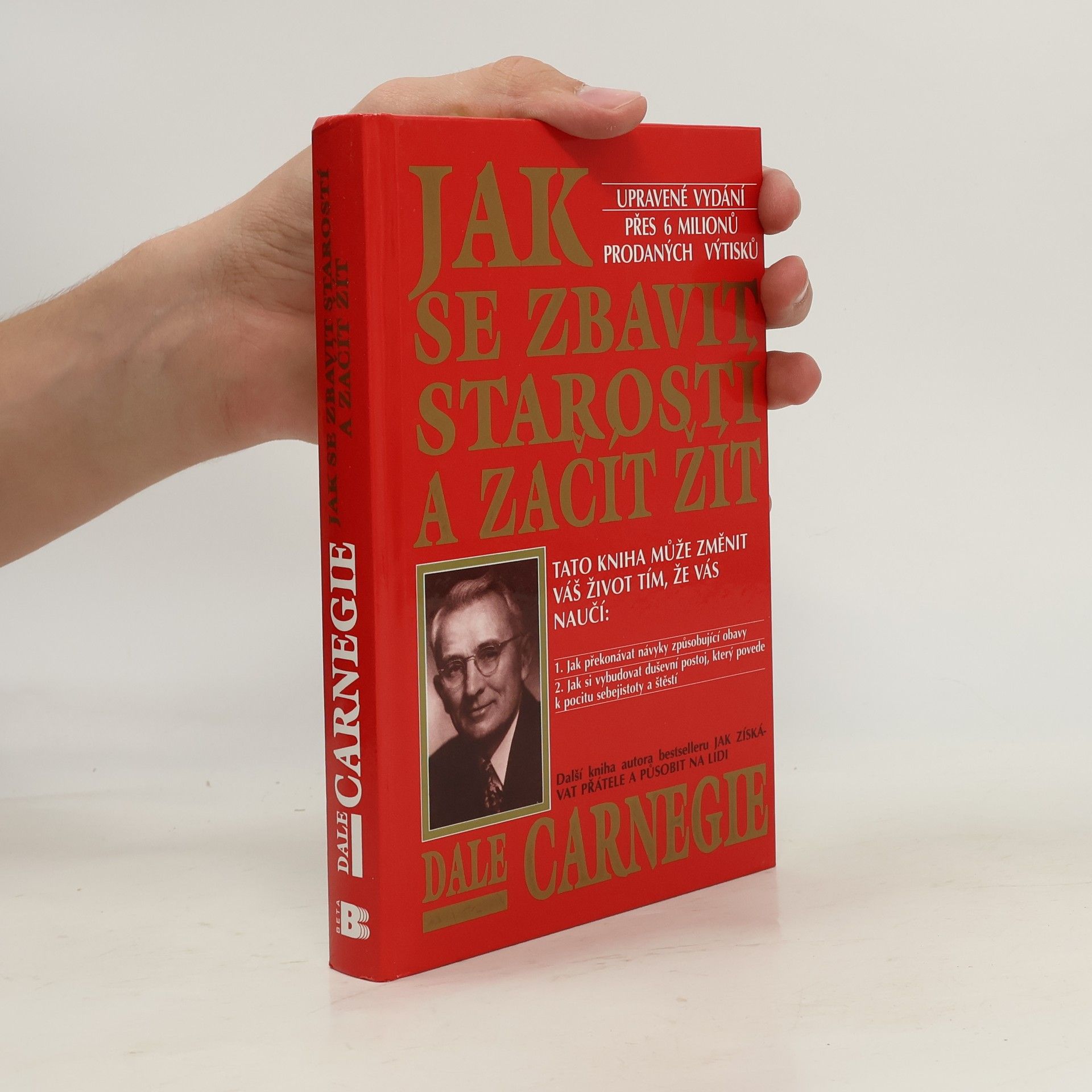 Dale Carnegie Jak se zbavit starostí a začít žít