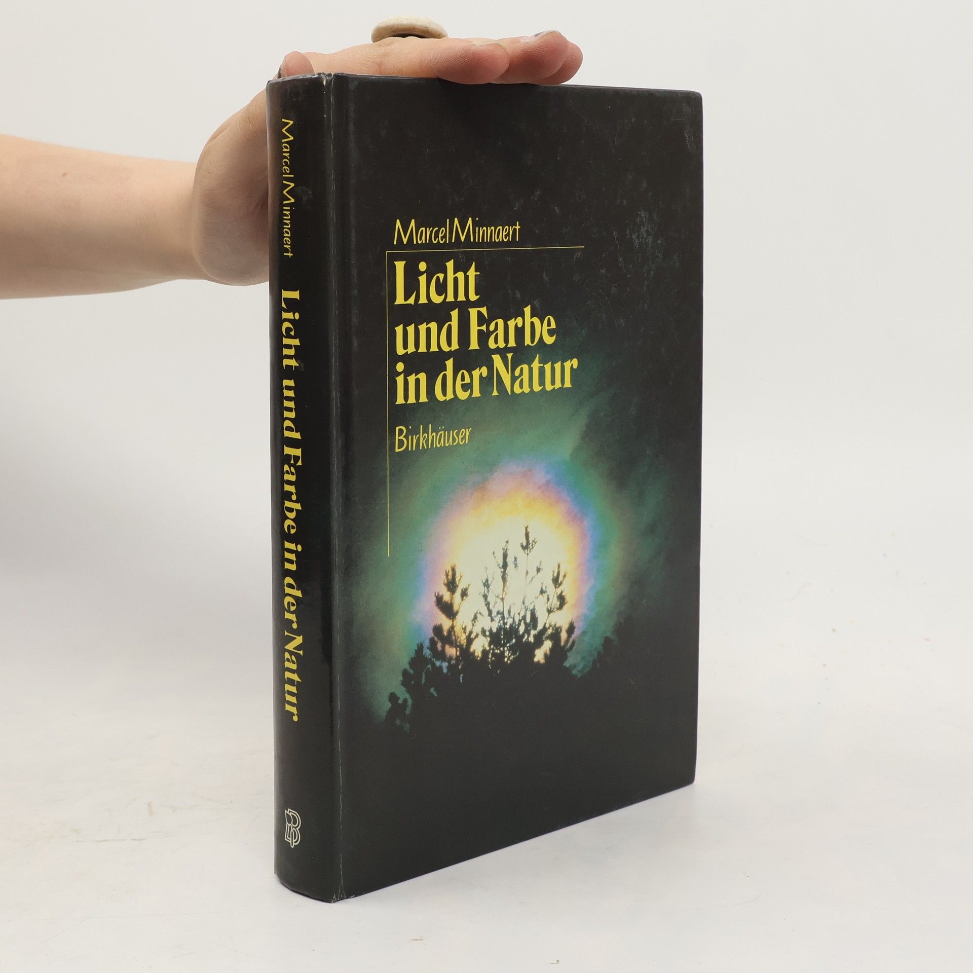 Marcel G. J. Minnaert Licht und Farbe in der Natur