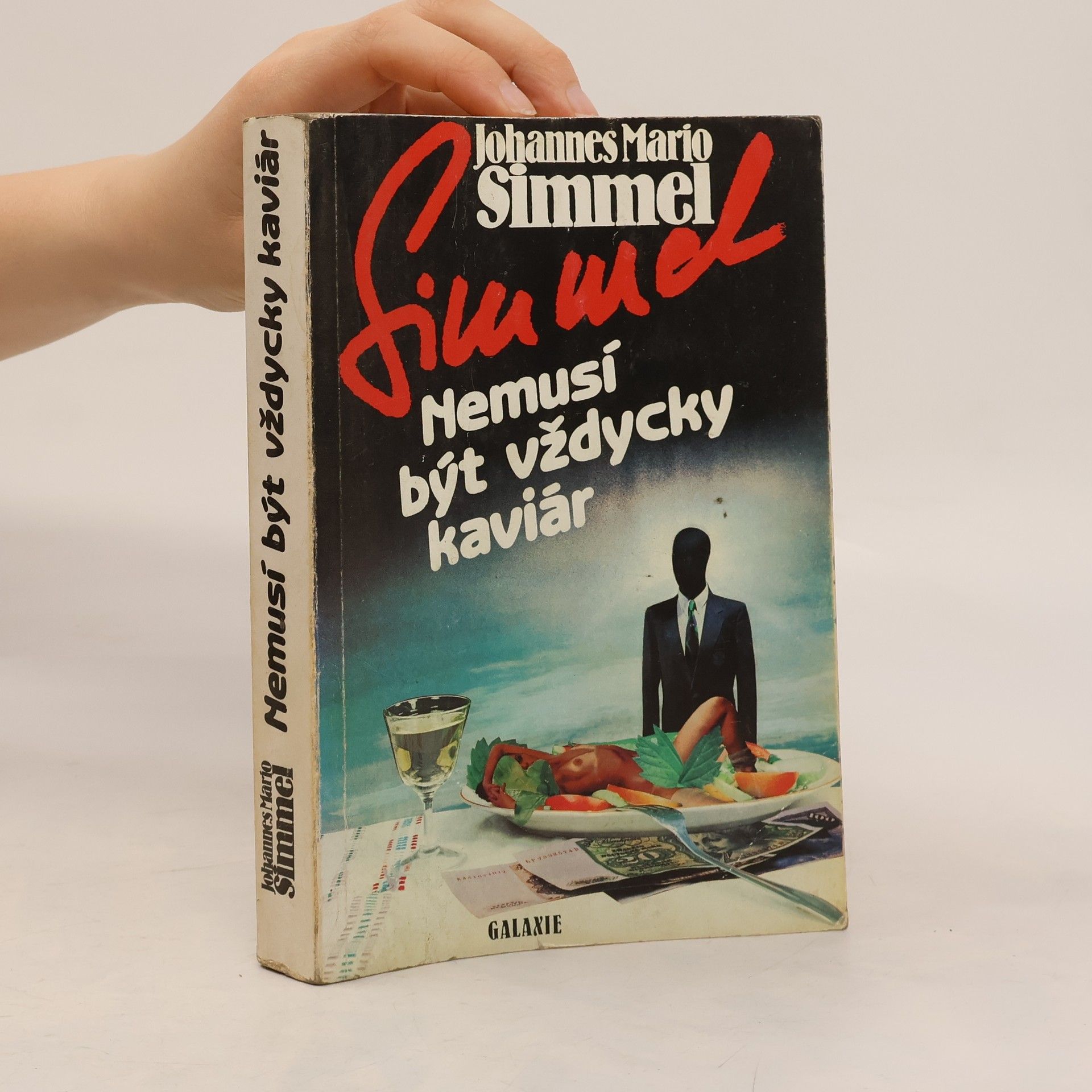 Johannes Mario Simmel Nemusí být vždycky kaviár