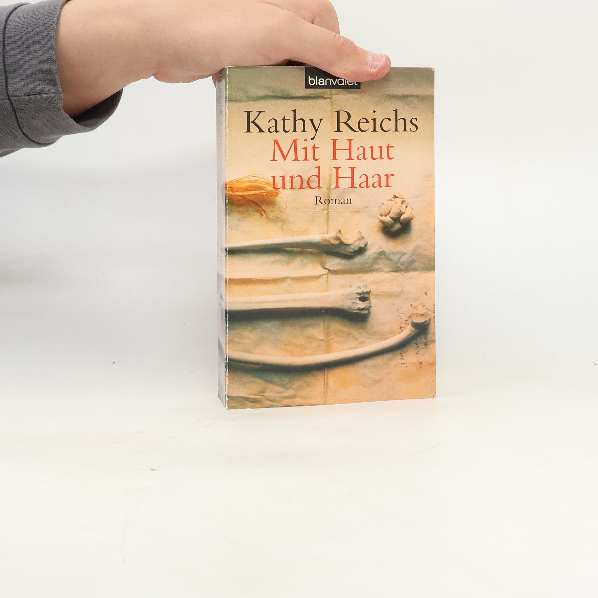 Kathy Reichs Mit Haut und Haar