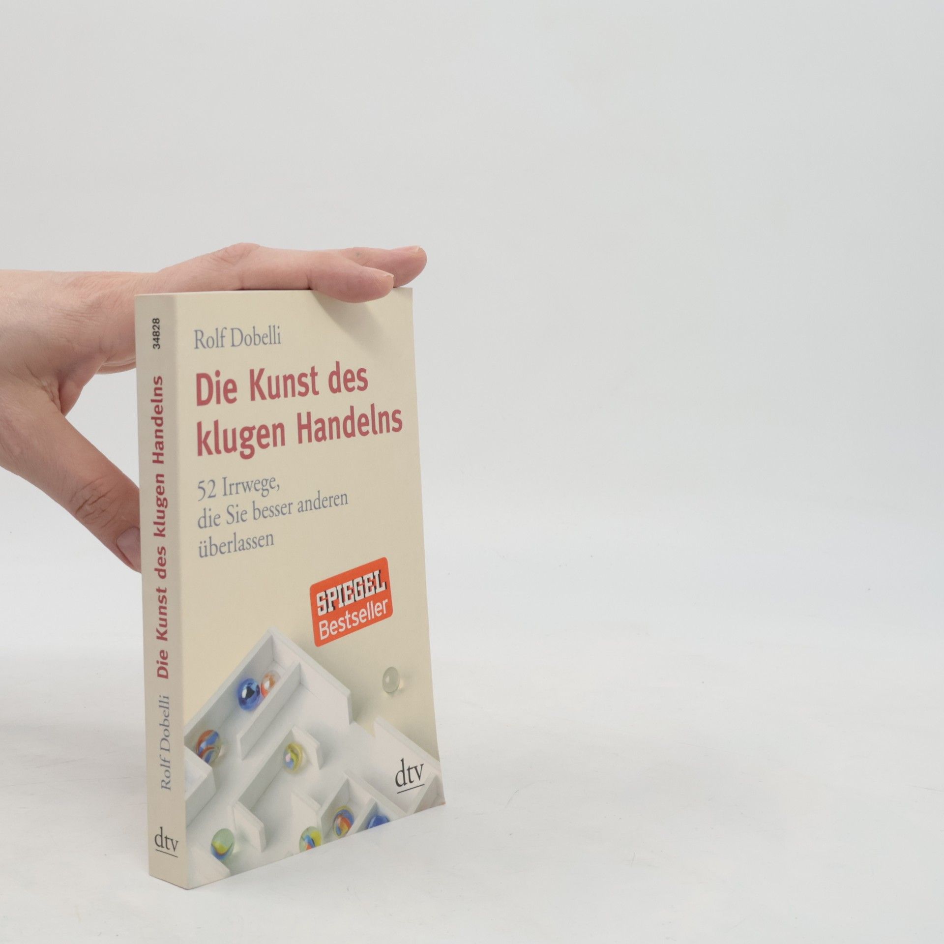 Rolf Dobelli Die Kunst des klugen Handelns