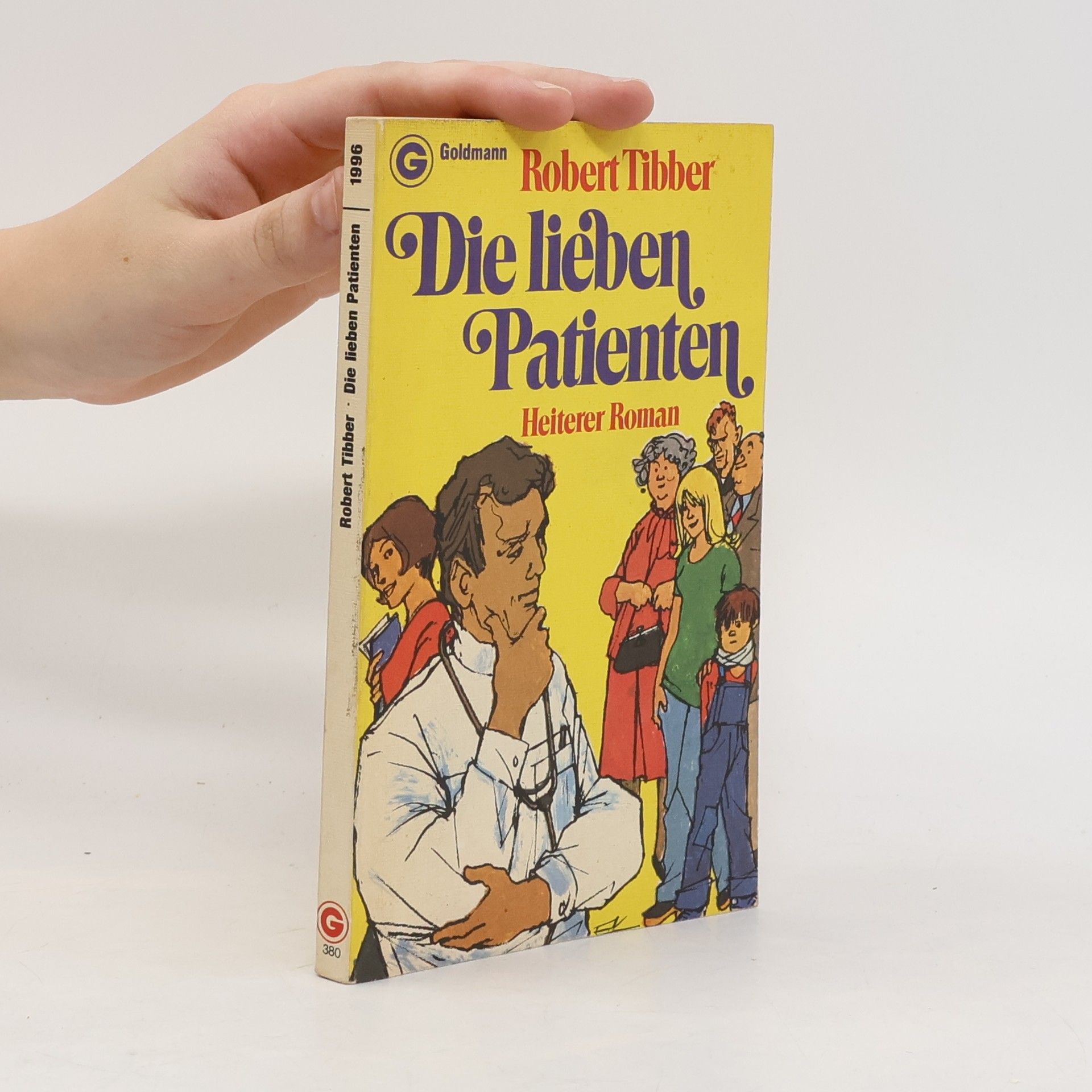 Robert Tibber Die lieben Patienten