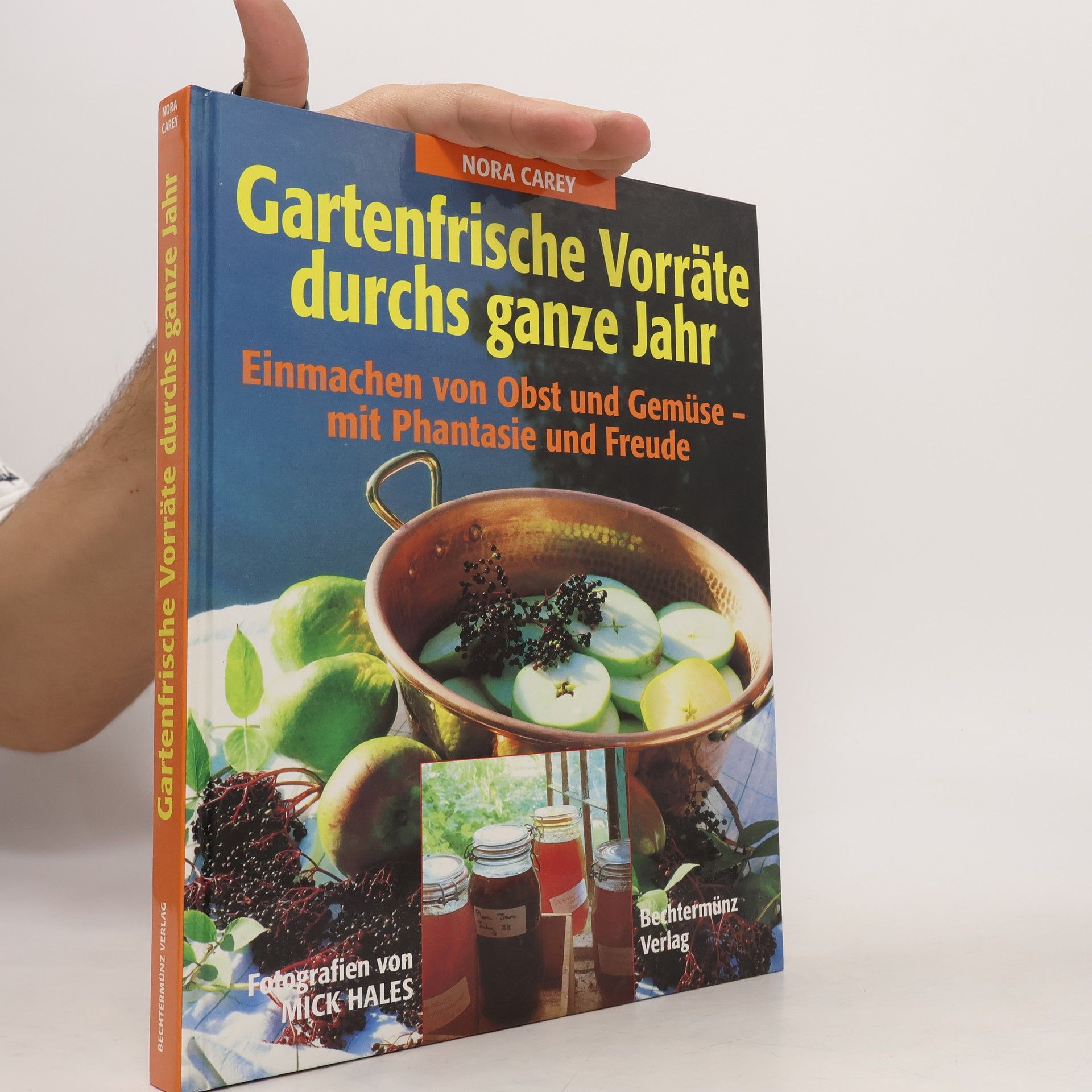 Nora Carey Gartenfrische Vorräte durchs ganze Jahr