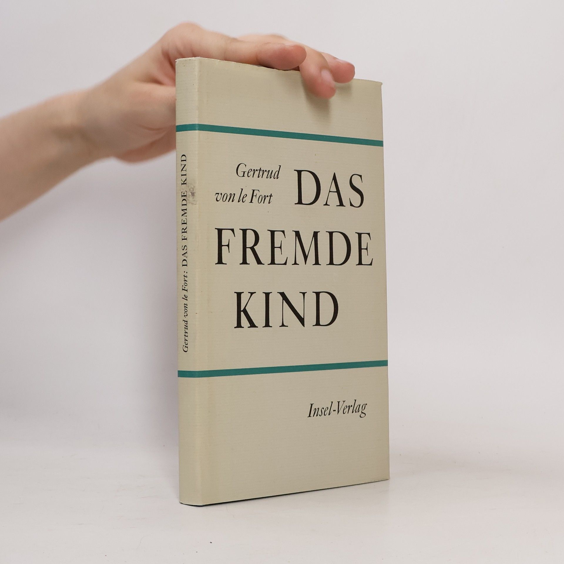 Gertrud von le Fort Das fremde Kind