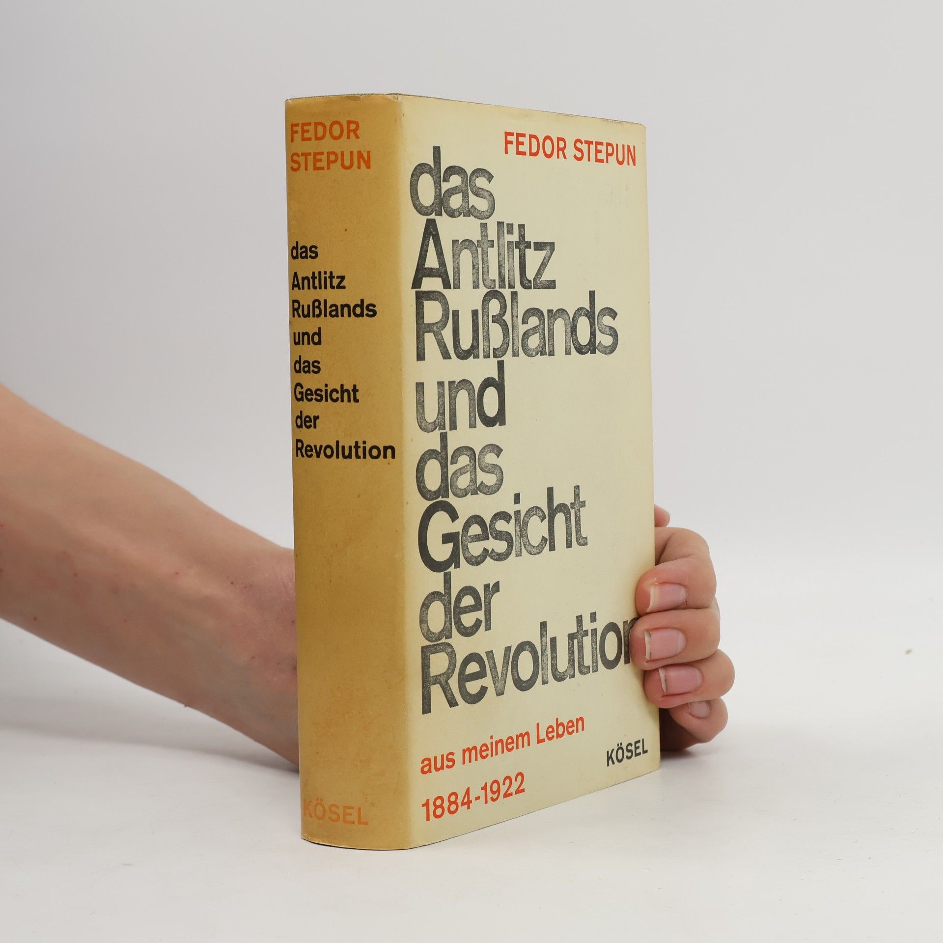 Fyodor Stepun Das Antlitz Russlands und das Gesicht der Revolution