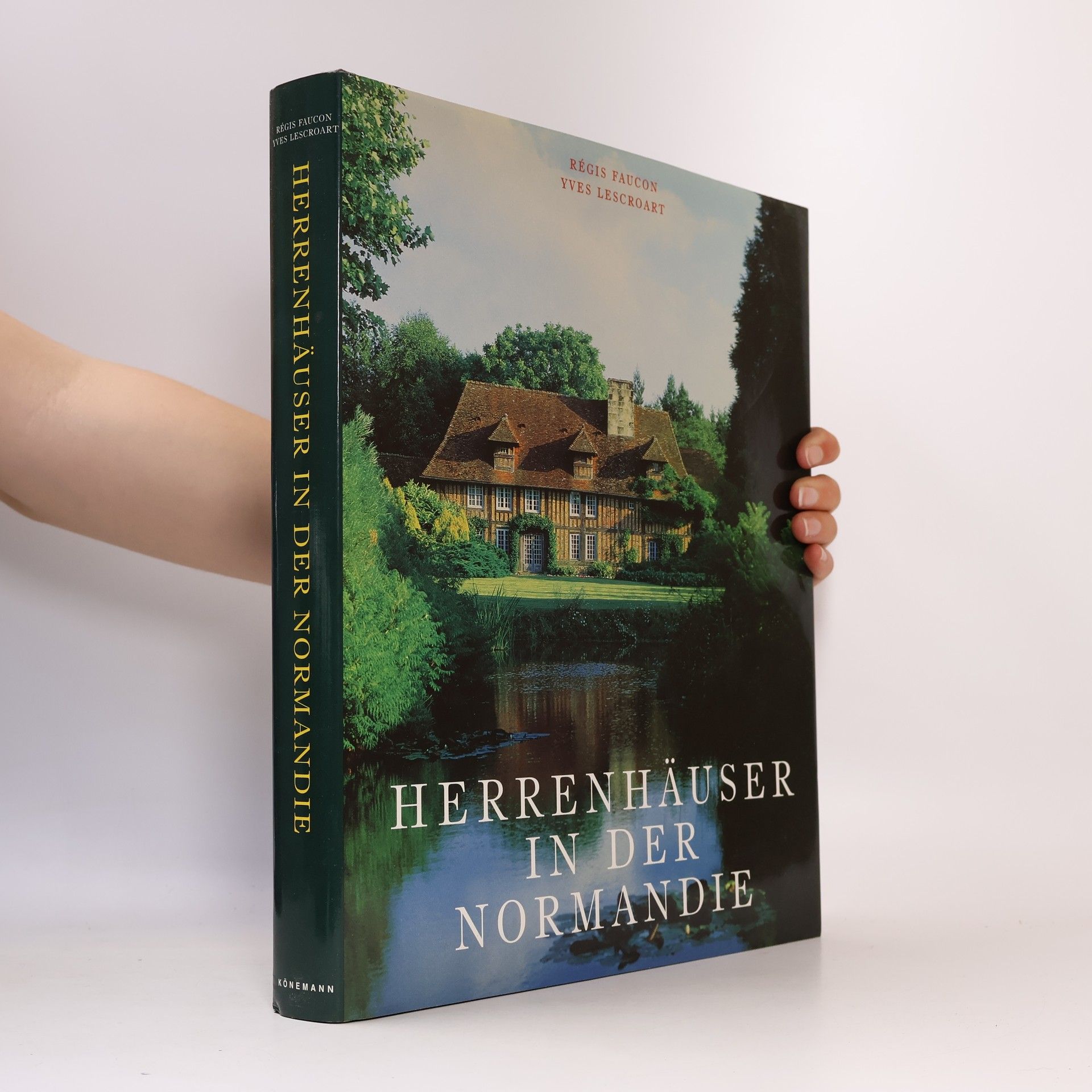 Yves Lescroart Herrenhäuser in der Normandie