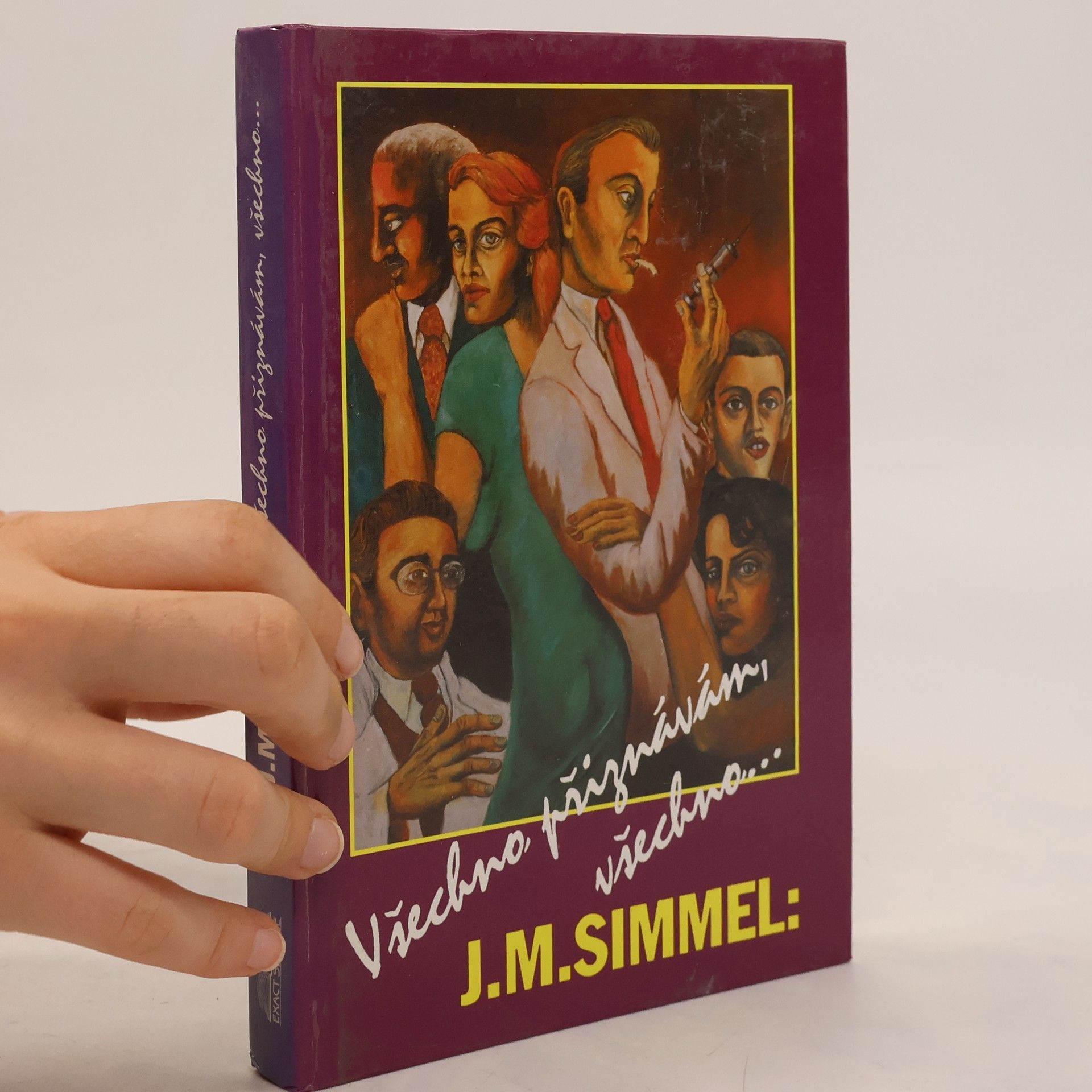 Johannes Mario Simmel Všechno přiznávám, všechno...